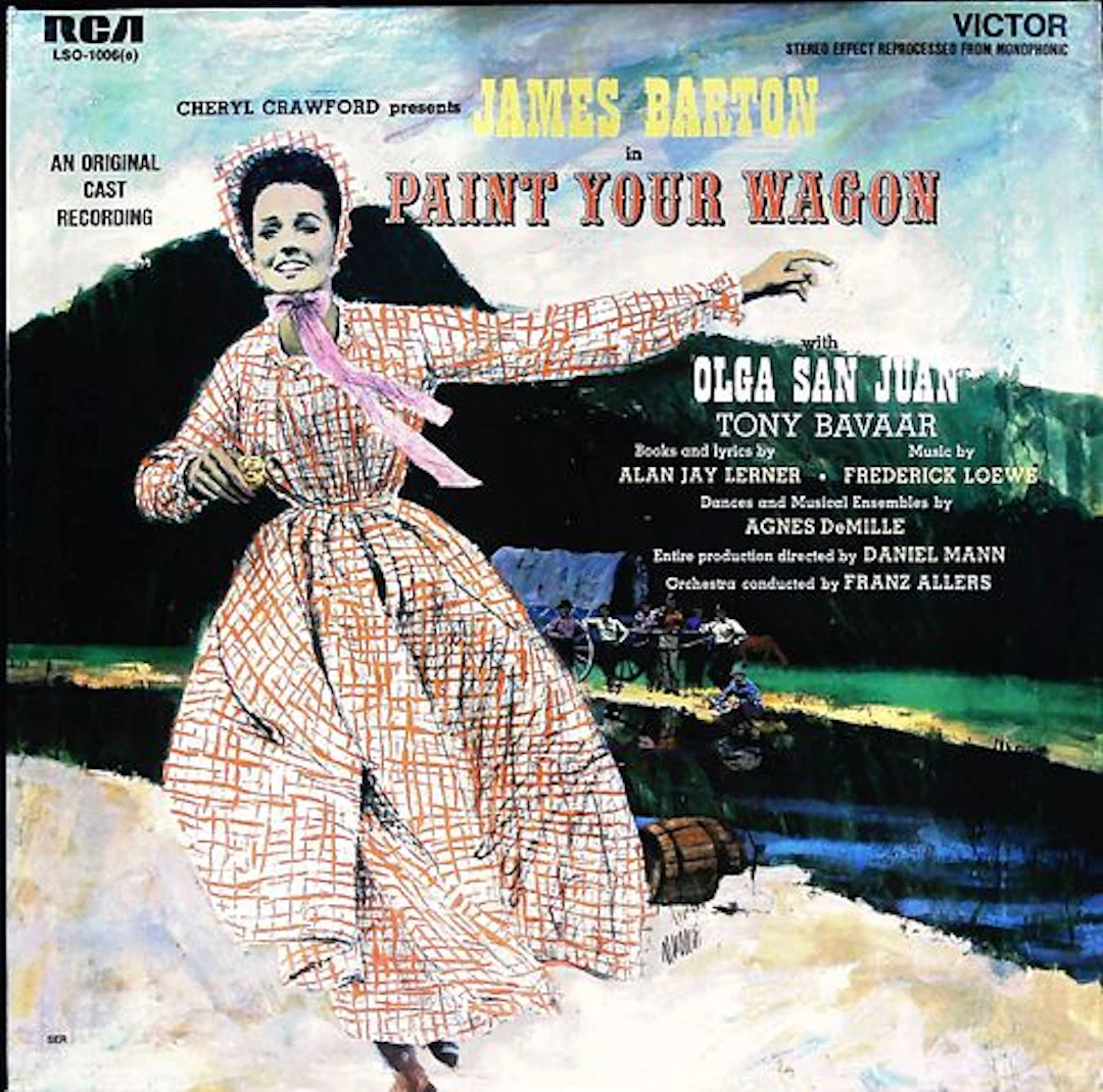 Paint Your Wagon Vintage Original Broadway Cast LP Record and Cover