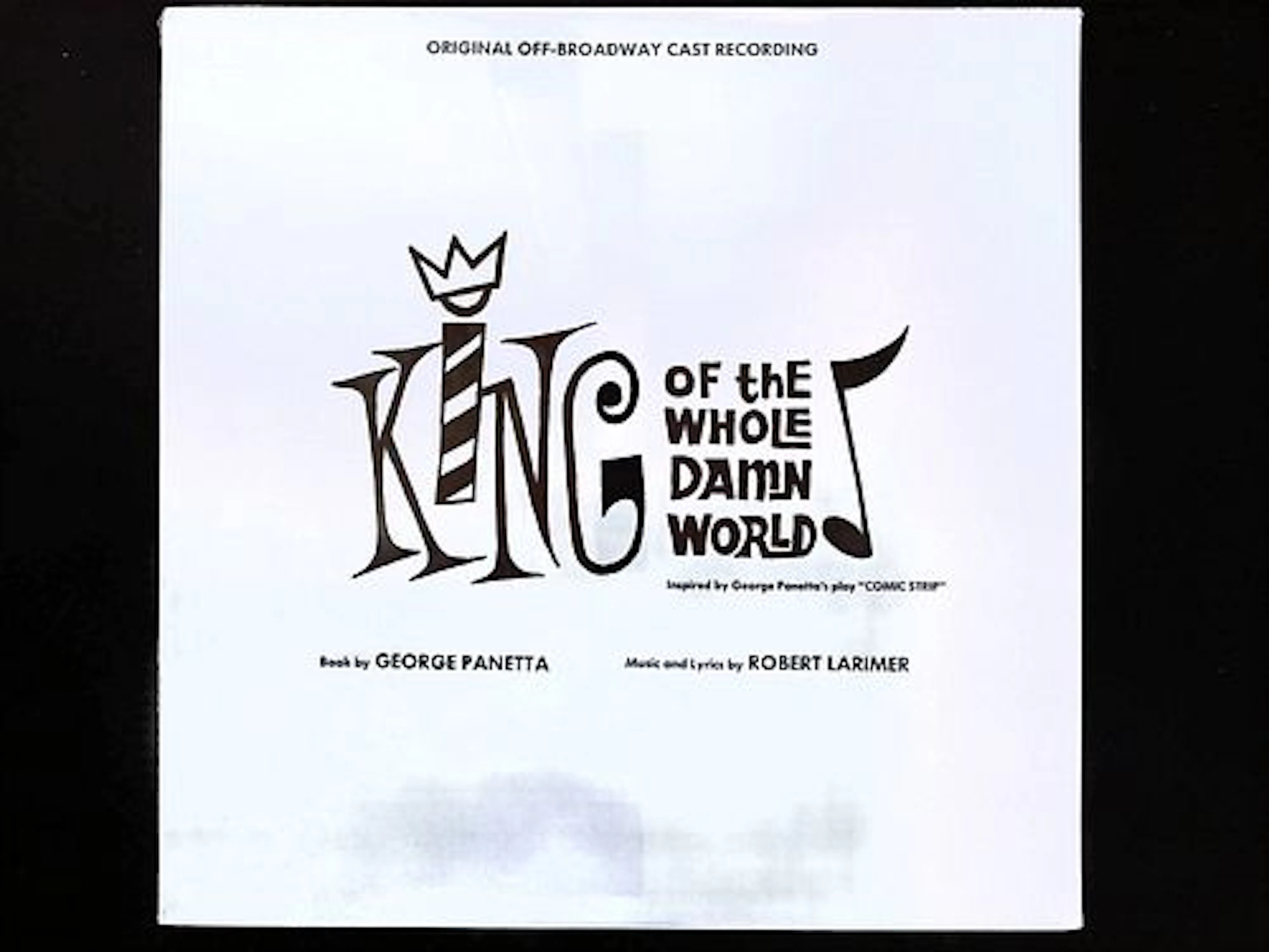 King of the Whole Damn World Original Off-Broadway Cast Recording