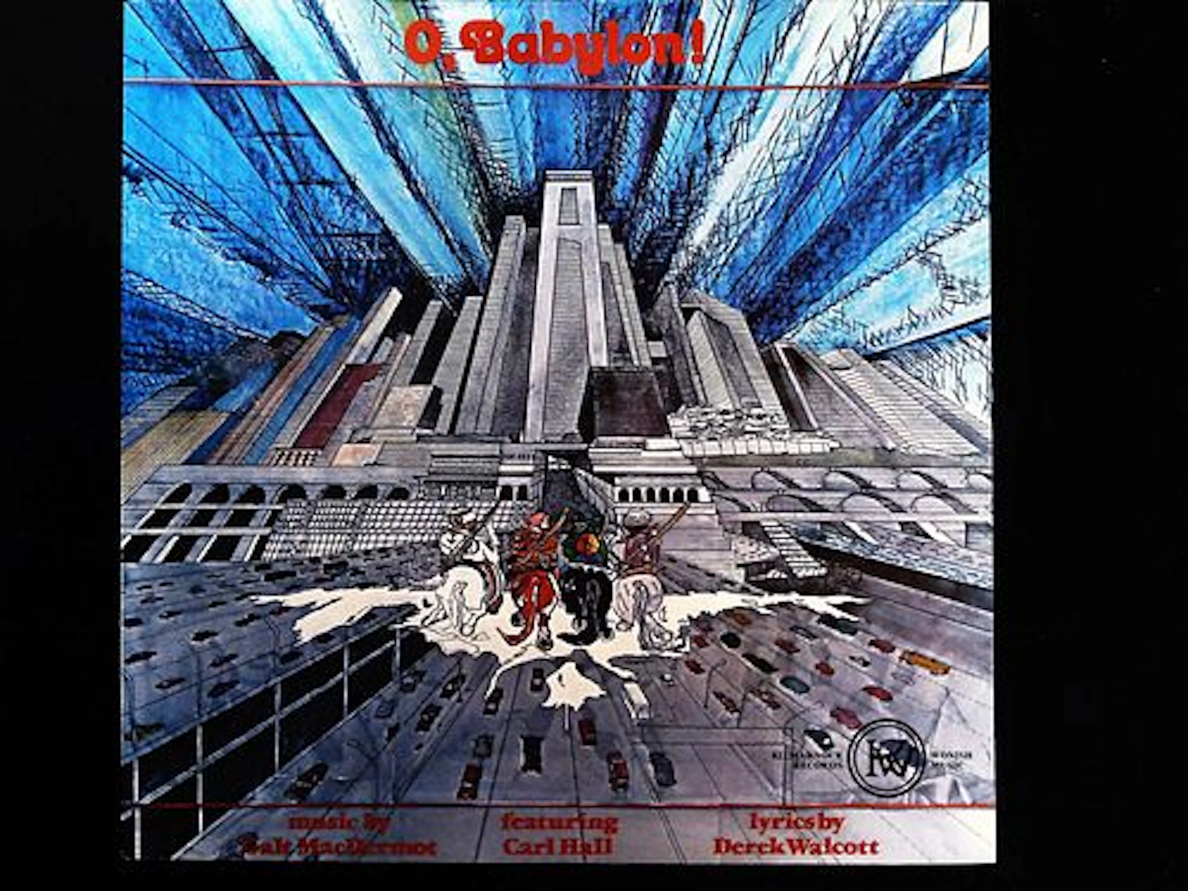 O, Babylon! music by Galt MacDermot Original 1980 Vinyl LP Record