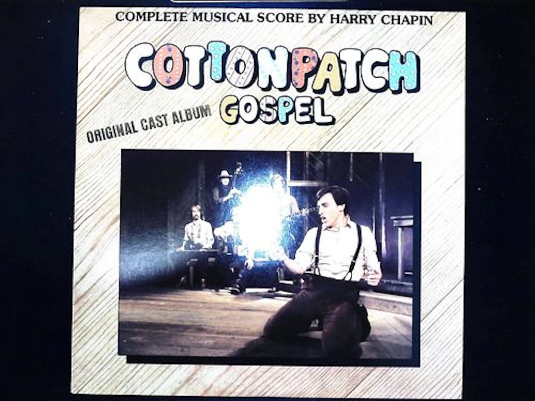 Cotton Patch Gospel Original Cast Album Vinyl LP Composed by Harry Chapin 1982