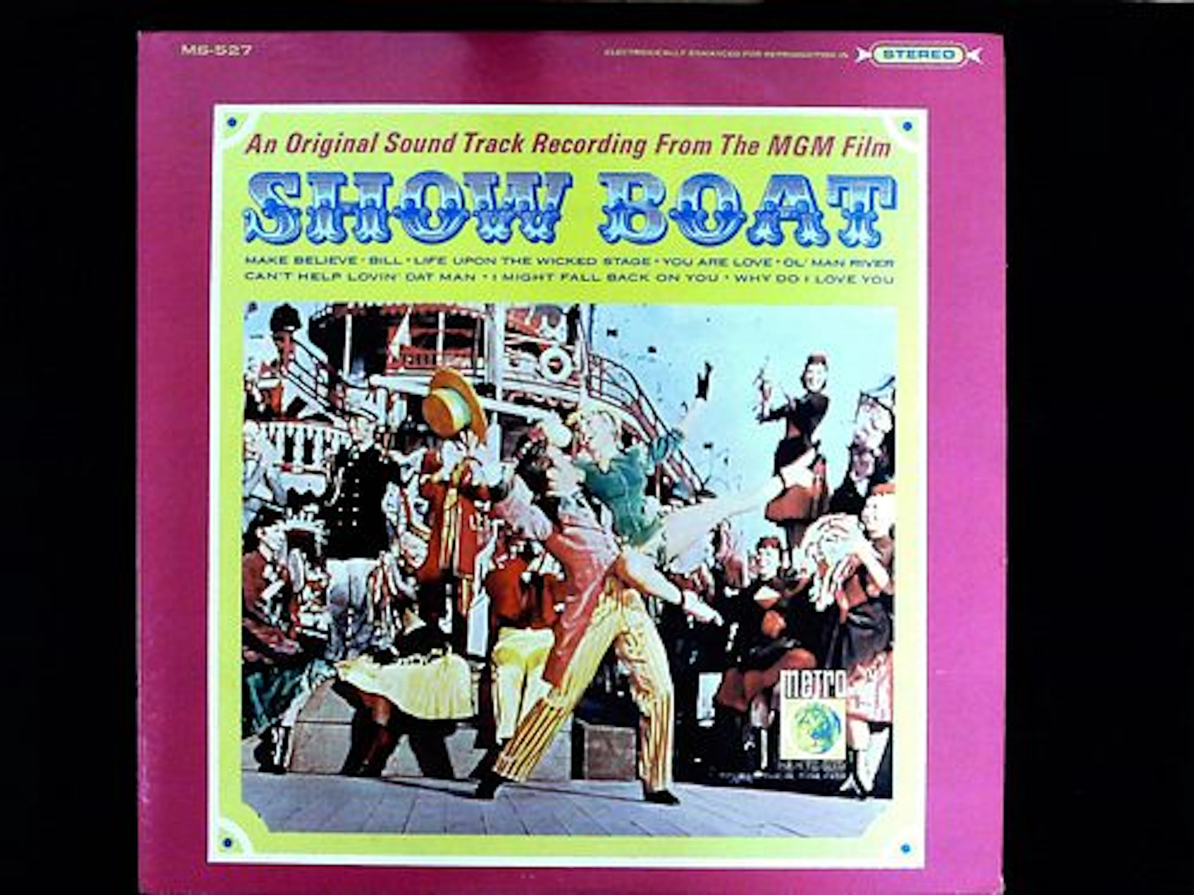 Show Boat An Original Sound Track Recording From The MGM Film Metro