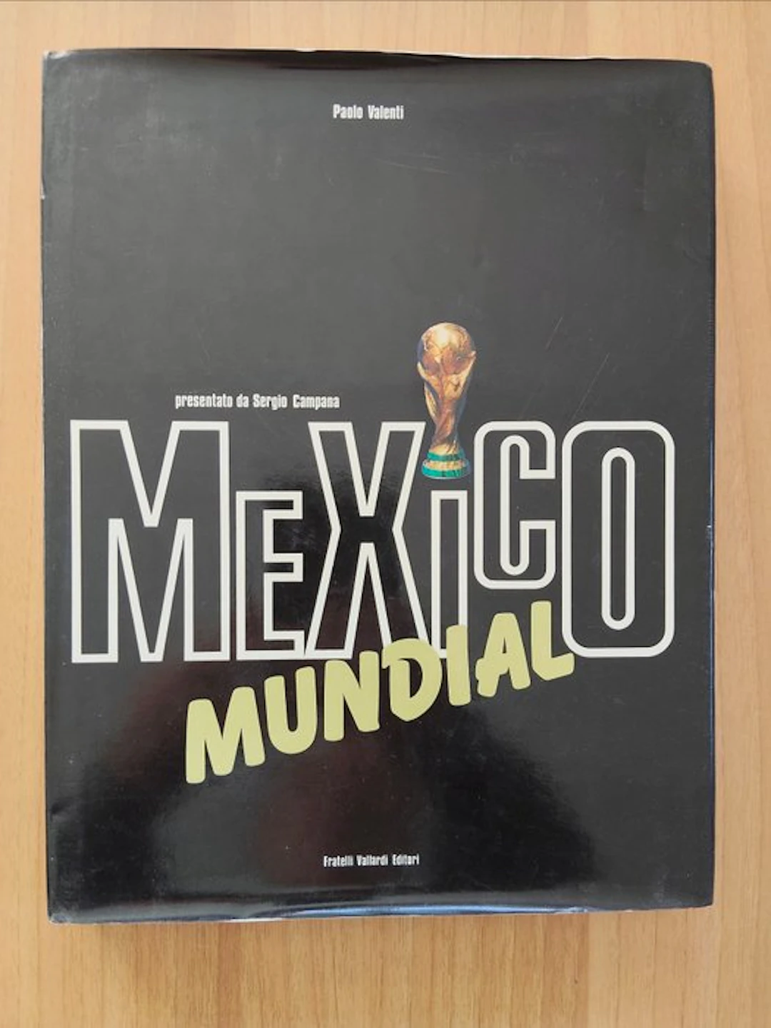 1986 Campionato Mondiale Calcio Mexico Mundial - Mexico Mundial - 1986