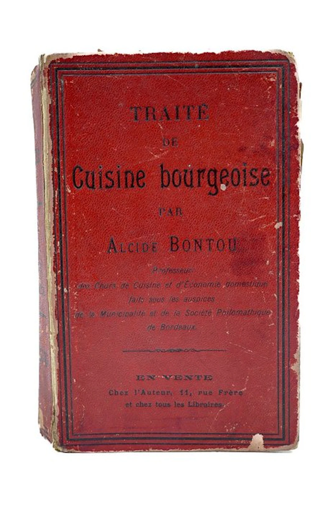 Alcide Bontou - Traité de Cuisine bourgeoise - 1929