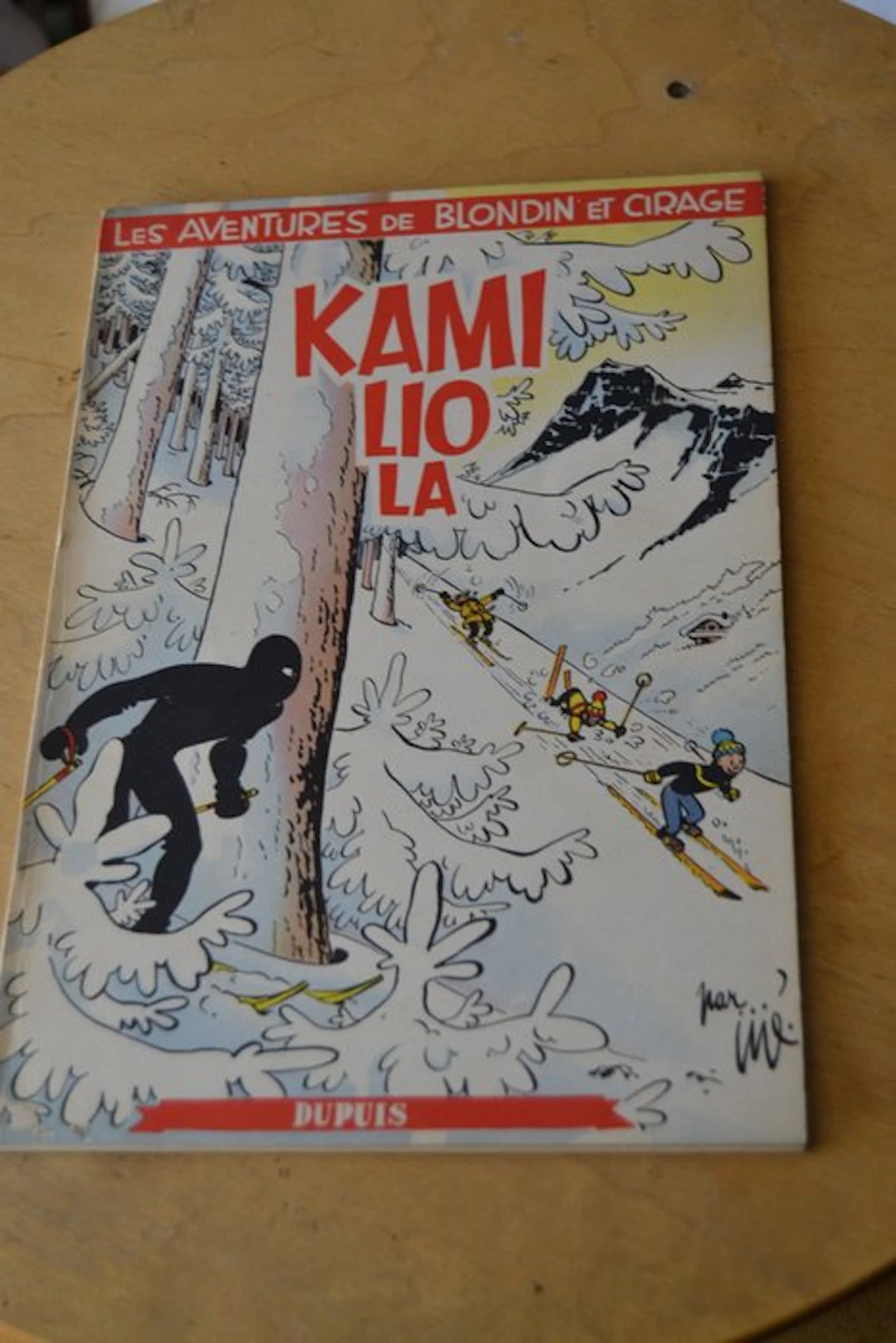 Blondin et Cirage T7 - Kamiliola - B - 1 Album - First edition - 1954