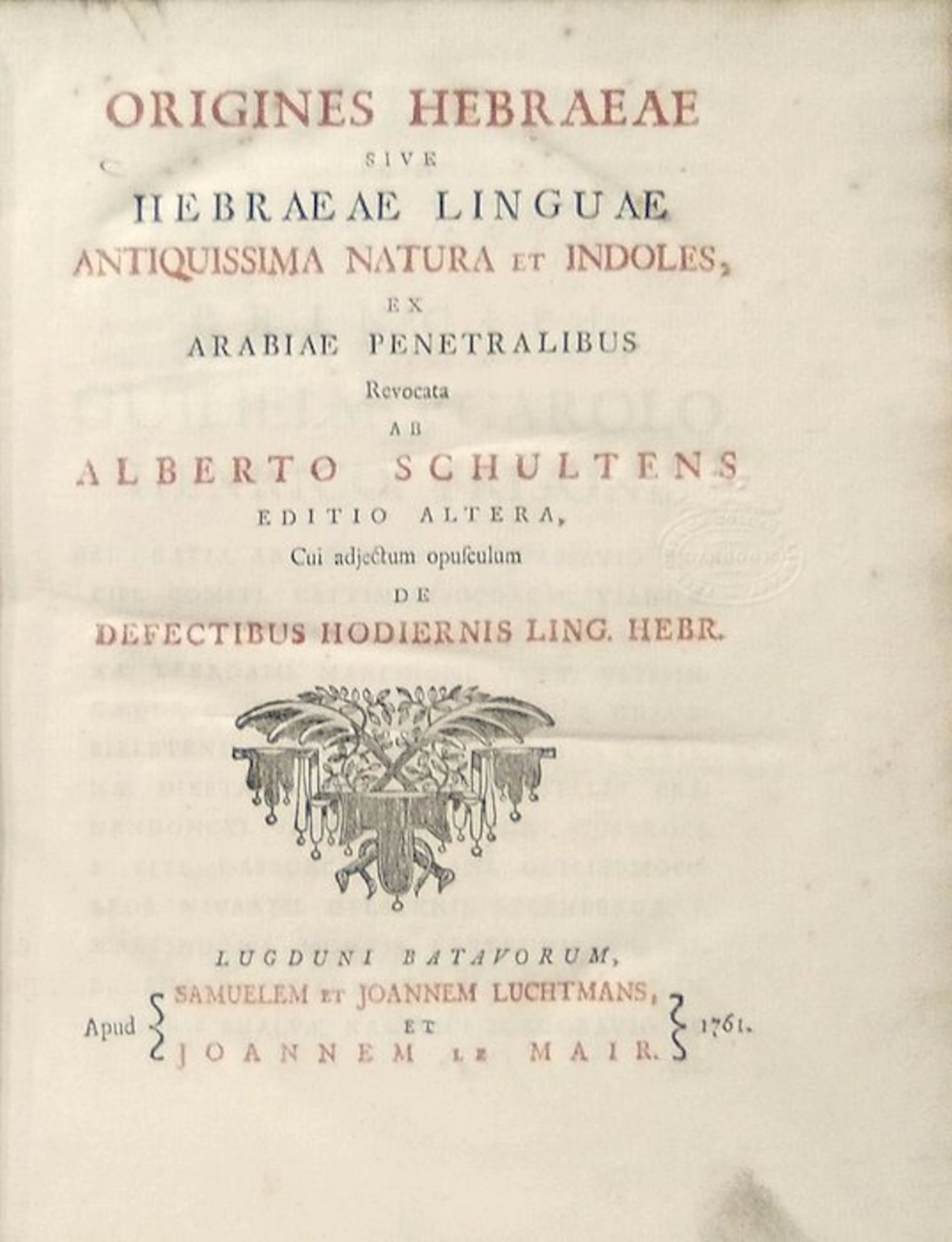 Schultens Albert. - Origines Hebraeae Linguae - 1761