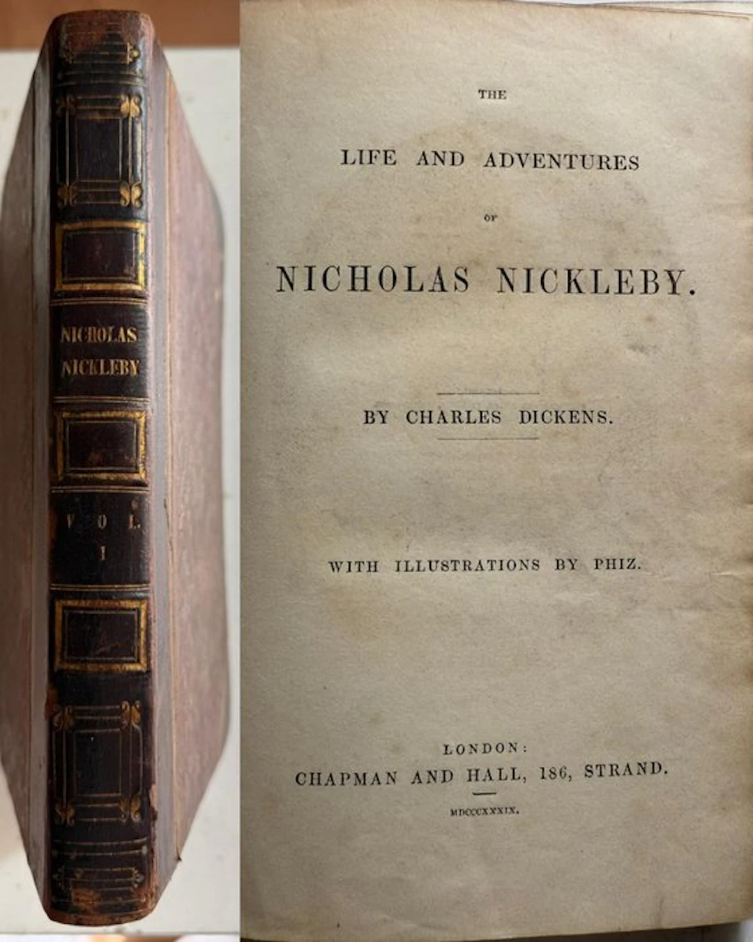 DICKENS, Charles - 1st. ed. The Life and Adventures of Nicholas Nickleby - 1839
