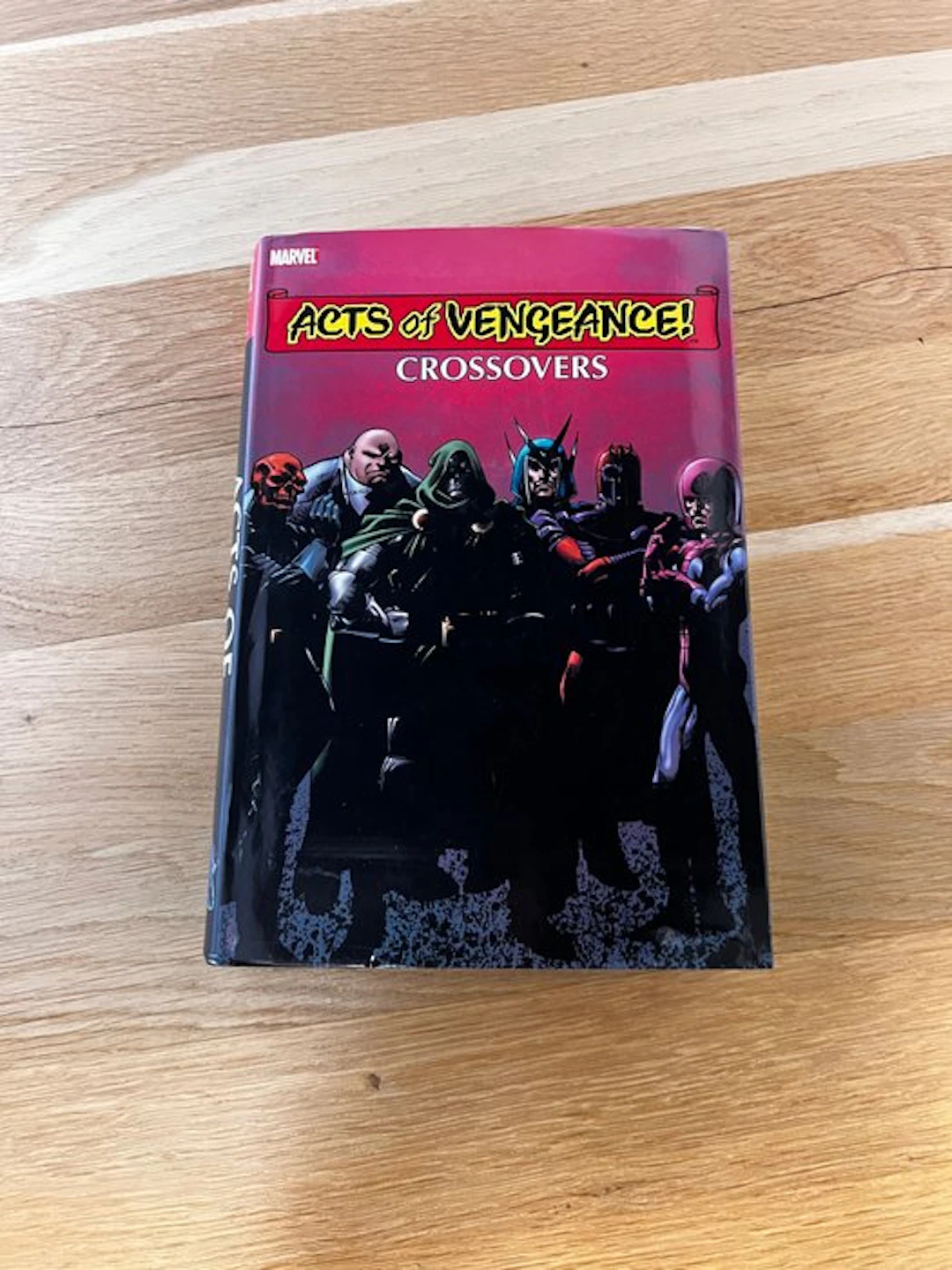 Acts of Vengeance - Acts of Vengeance! Crossovers Omnibus...