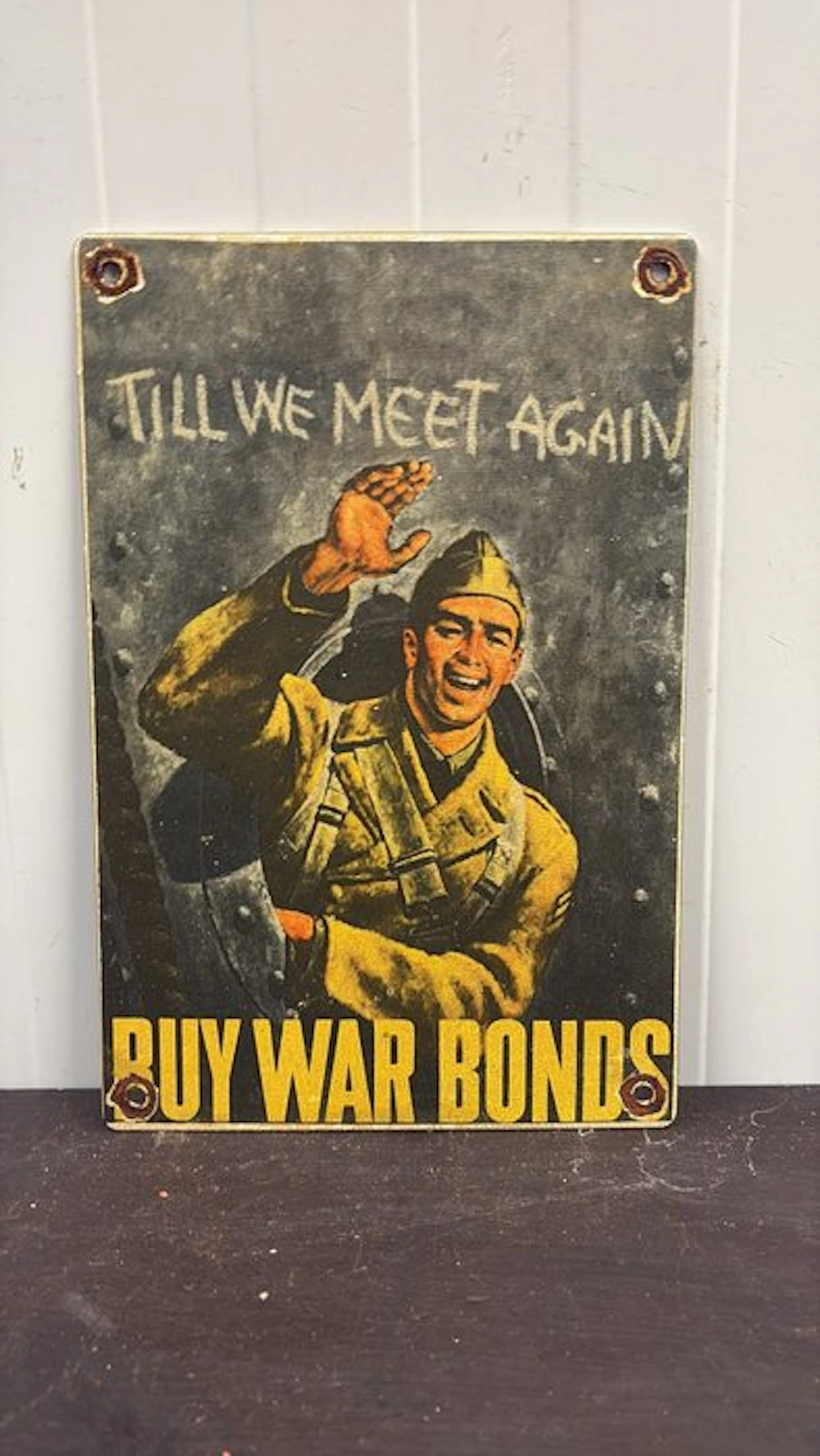 WWII 'Buy War Bonds – Till We Meet Again' vintage-style...