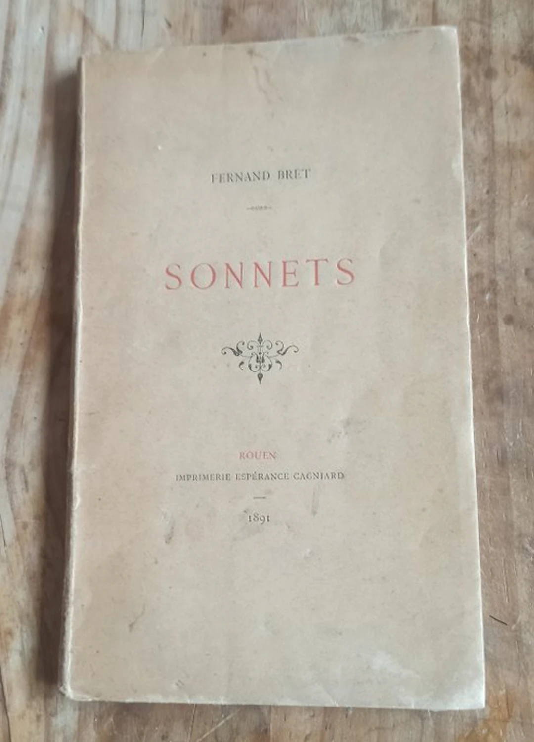 Signé ; Fernand Bret - Sonnets - 1891