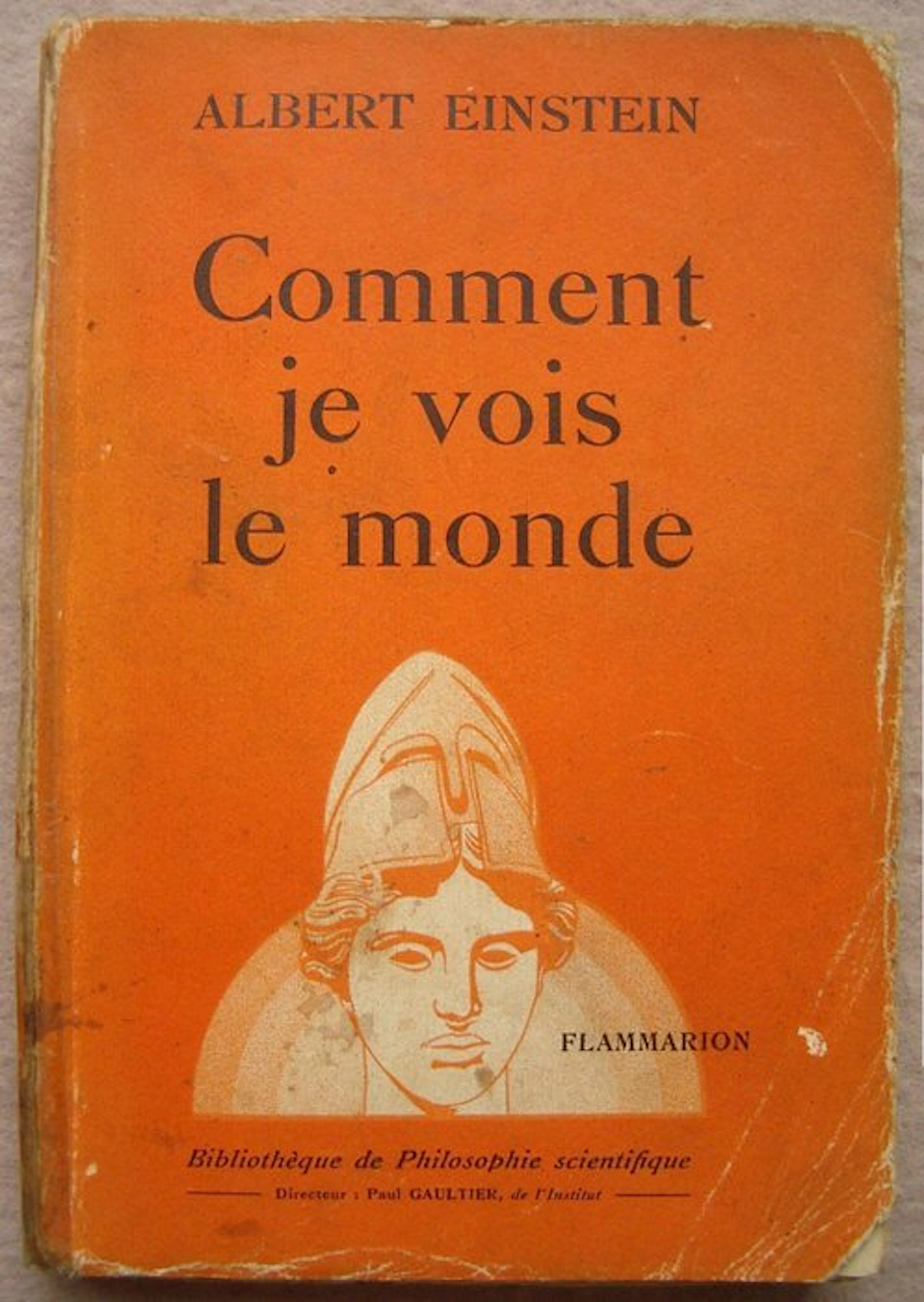 Albert Einstein - Comment je Vois le Monde - 1934