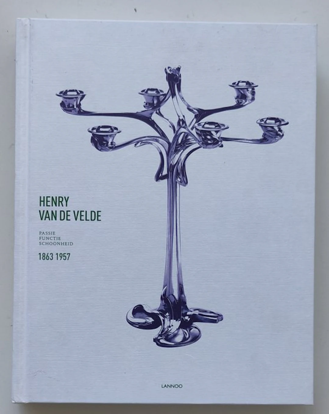 Thomas Föhl - Henry van de Velde: passie, functie, schoonheid, 1863-1957 - 2013