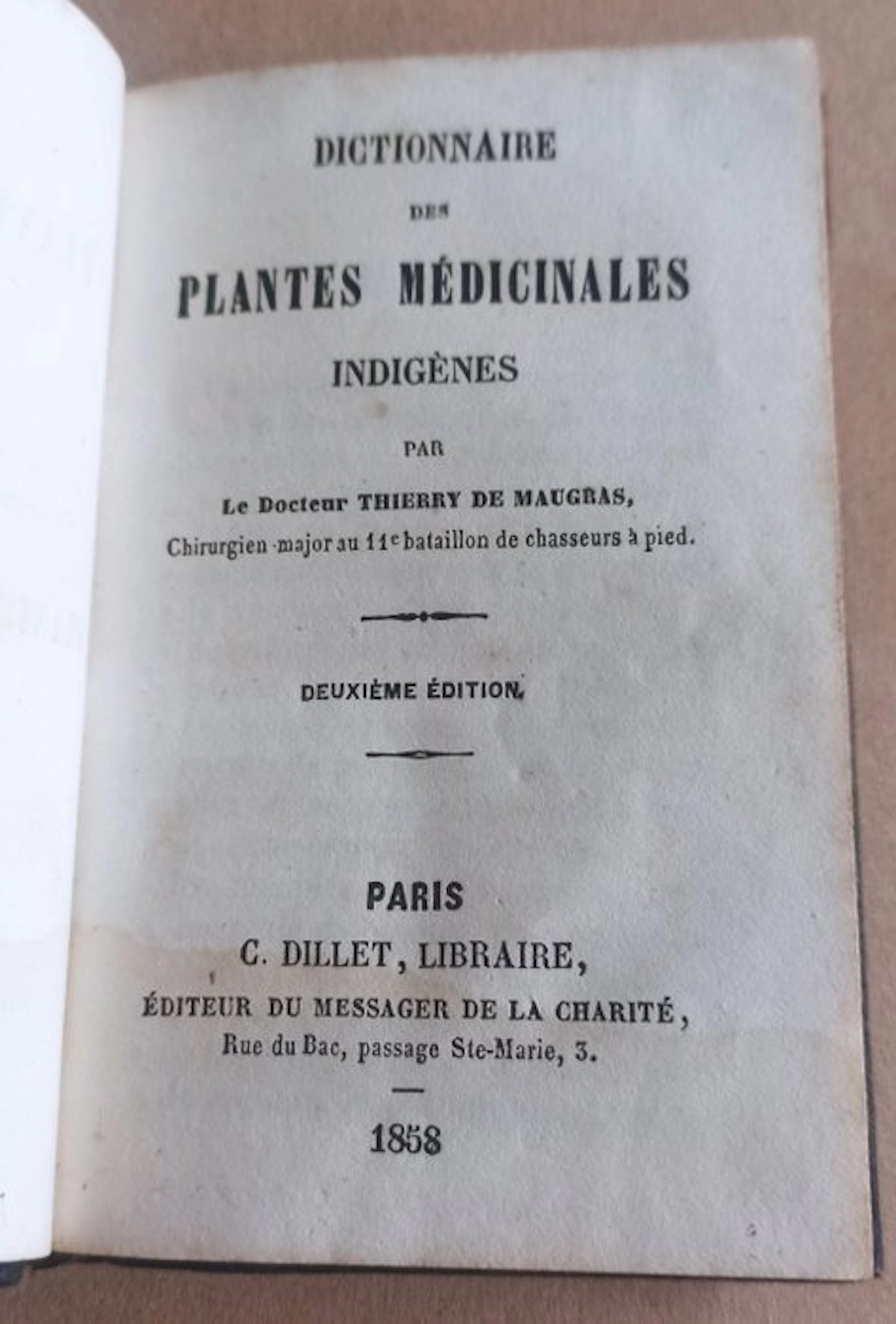 Thierry de Maugras - Dictionnaire des plantes médicinales indigènes - 1858