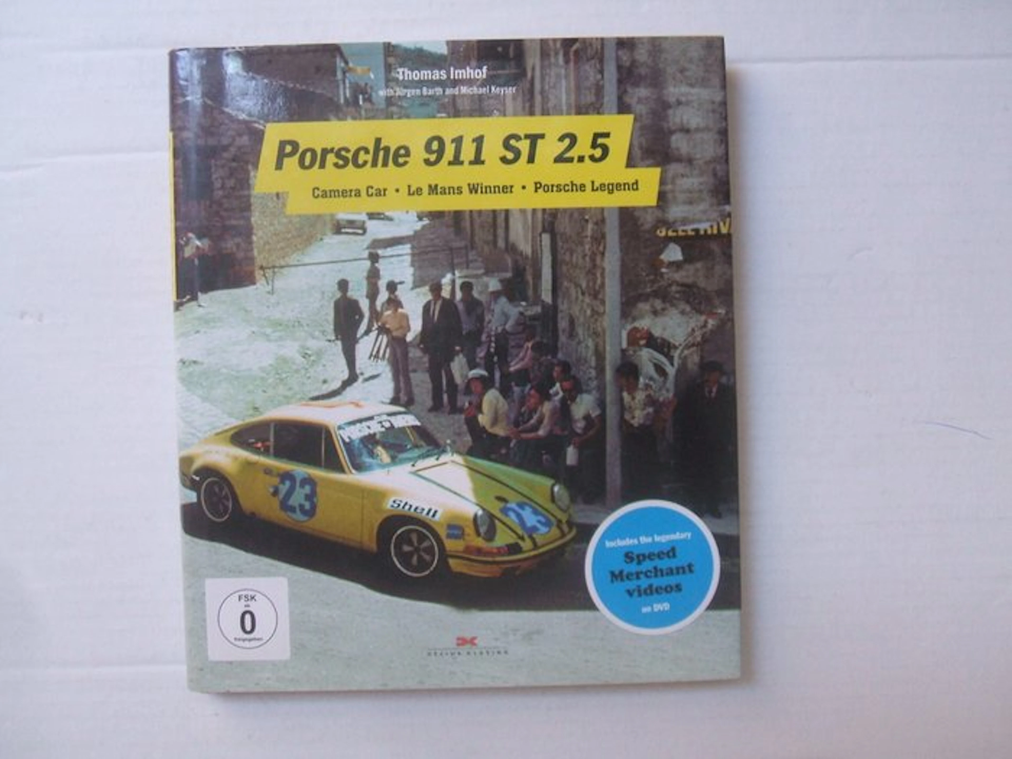 thomas imhof - PORSCHE 911 ST 2.5 CAMERA CAR LE MANS...