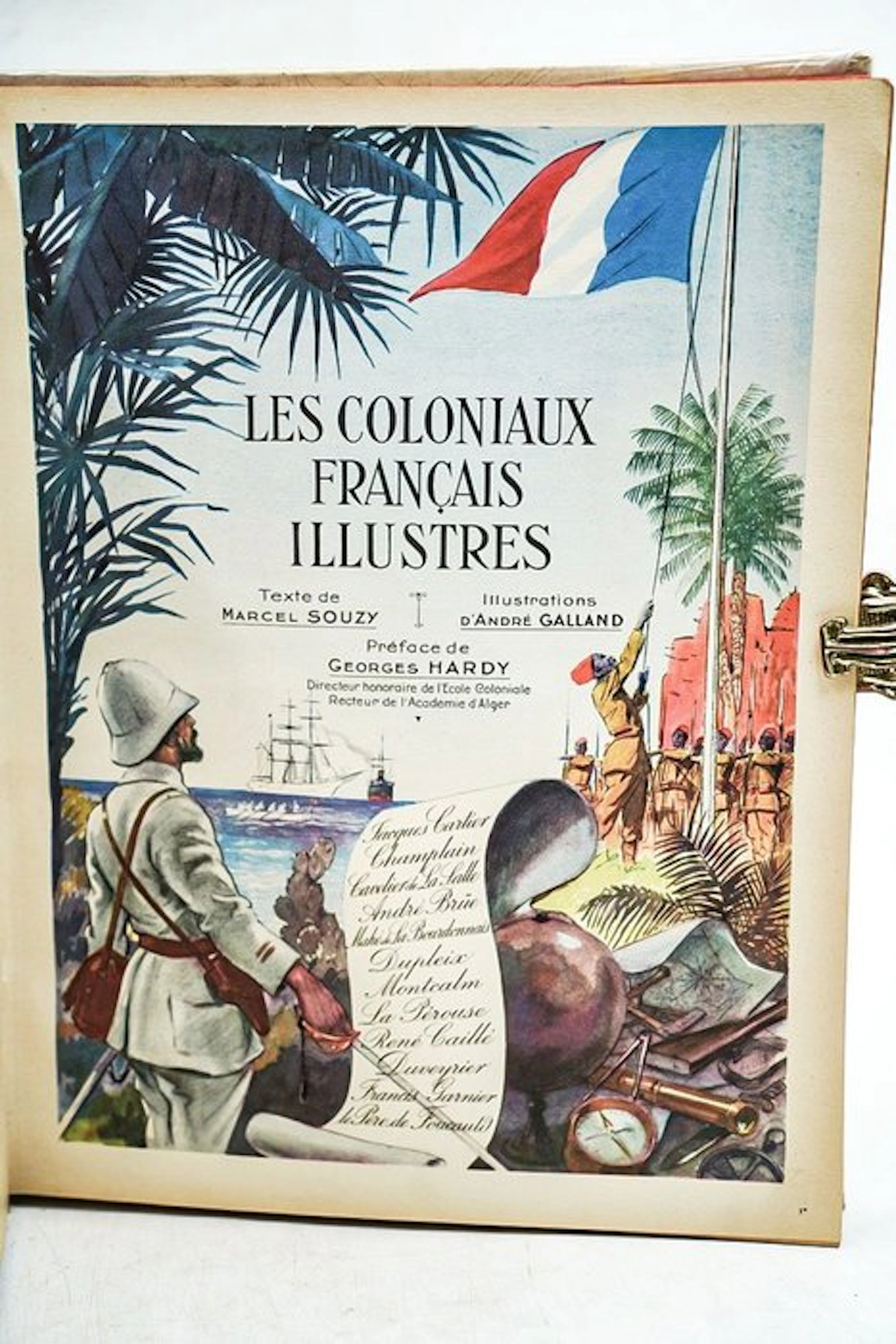 Marcel Souzy / André Galland - Les coloniaux français illustrés - 1930