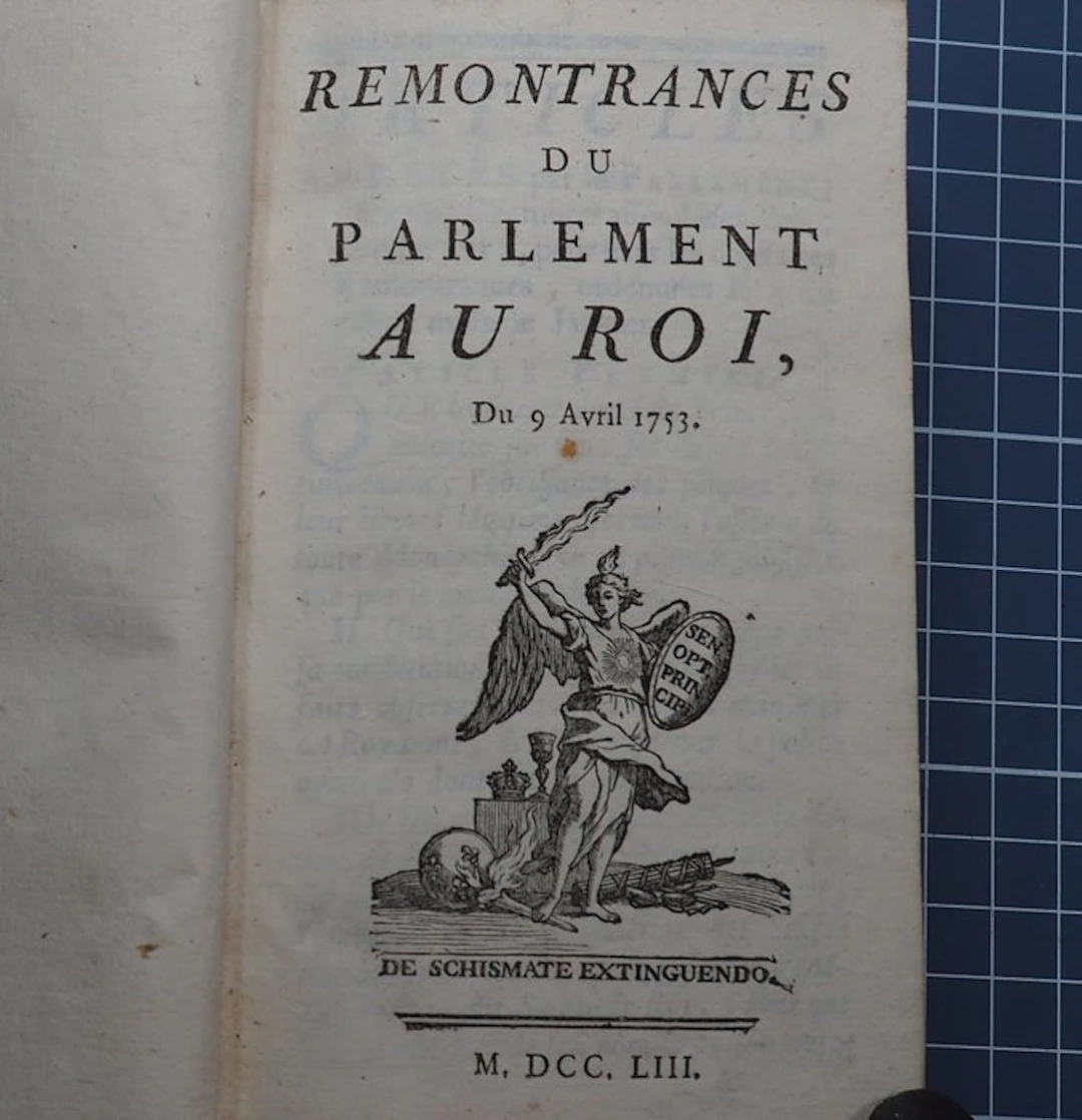 [Louis XV] - Remontrances du Parlement au Roi + Tradition des Faits - 1753