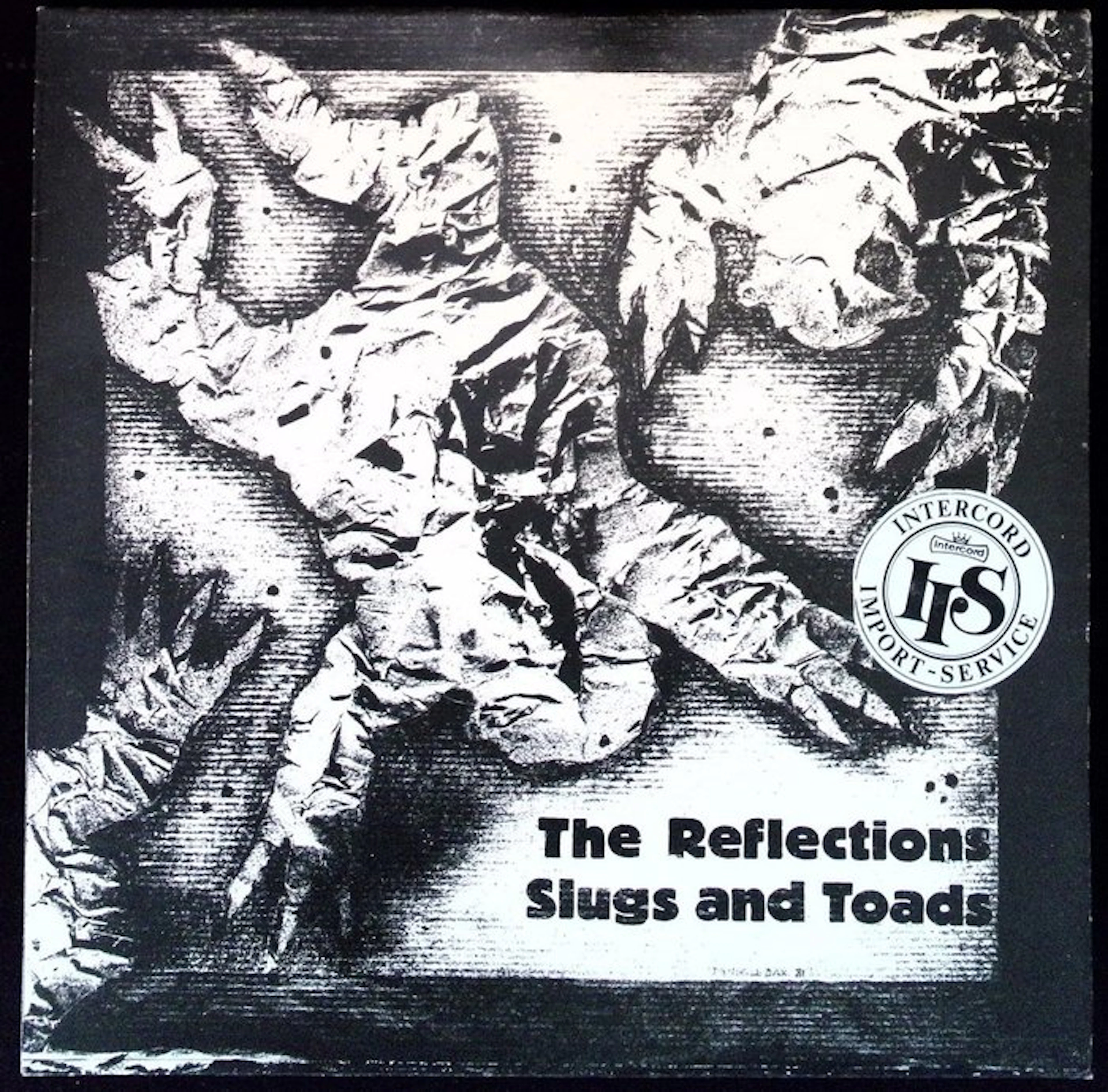 The Reflections - Slugs and Toads (UK 1981 New Wave