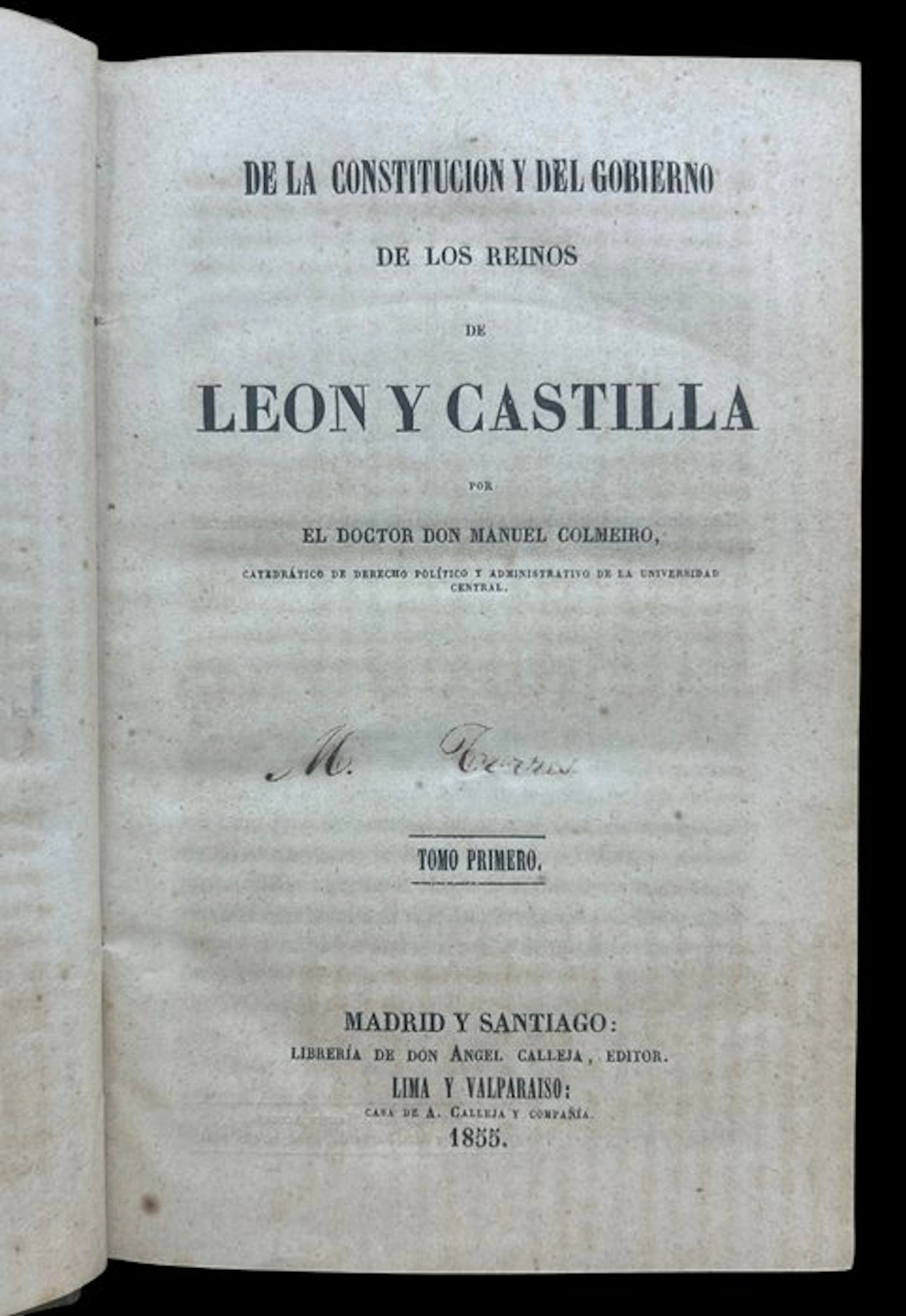 Manuel Colmeiro y Pedino - De la constitución y del...