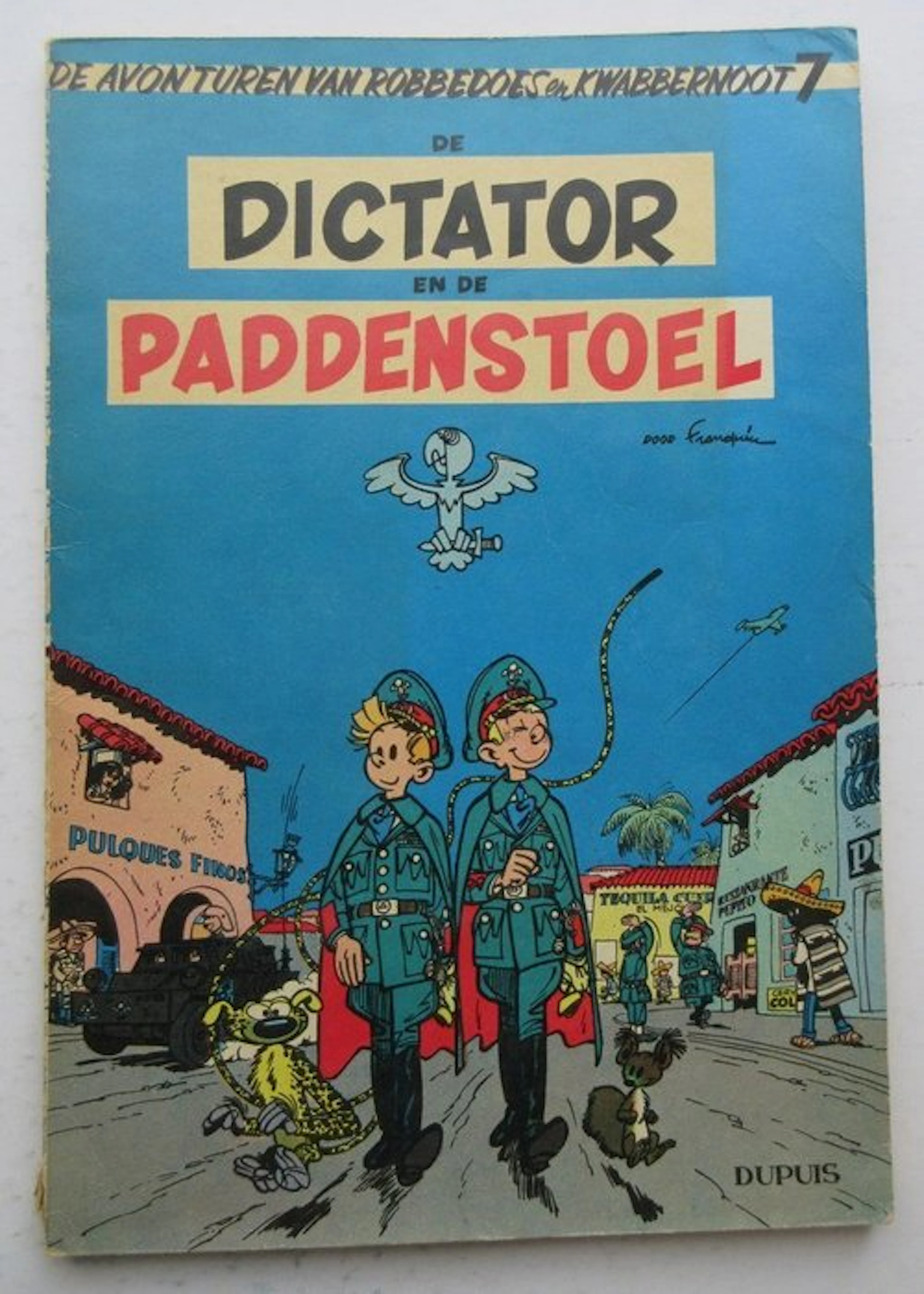 Robbedoes en Kwabbernoot 7 - De dictator en de...