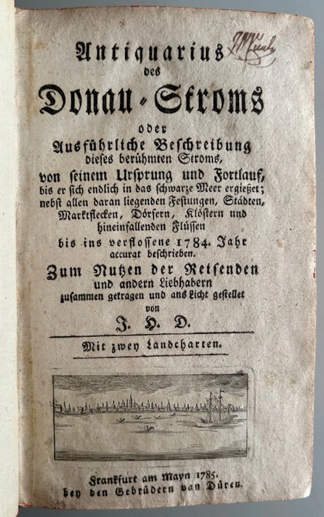 J. H. D. - Antiquarius des Donau-Stroms - 1785