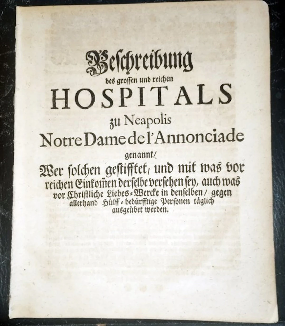 Neapel - Beschreibung des grossen und reichen Hospitals...