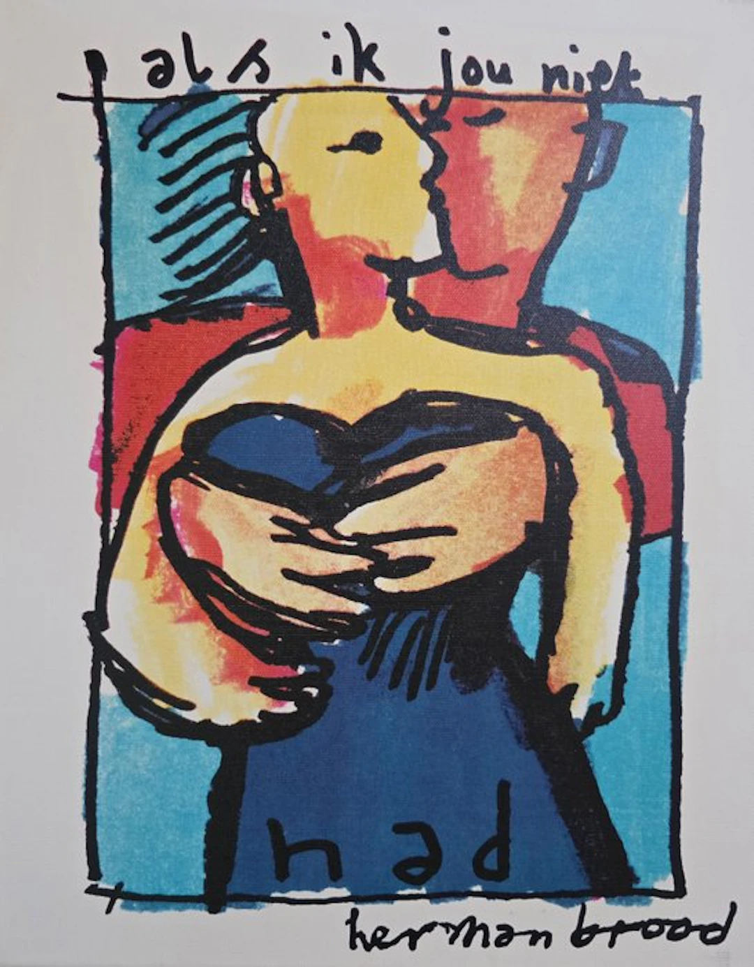 Herman Brood (1946-2001) - Als ik jou niet had