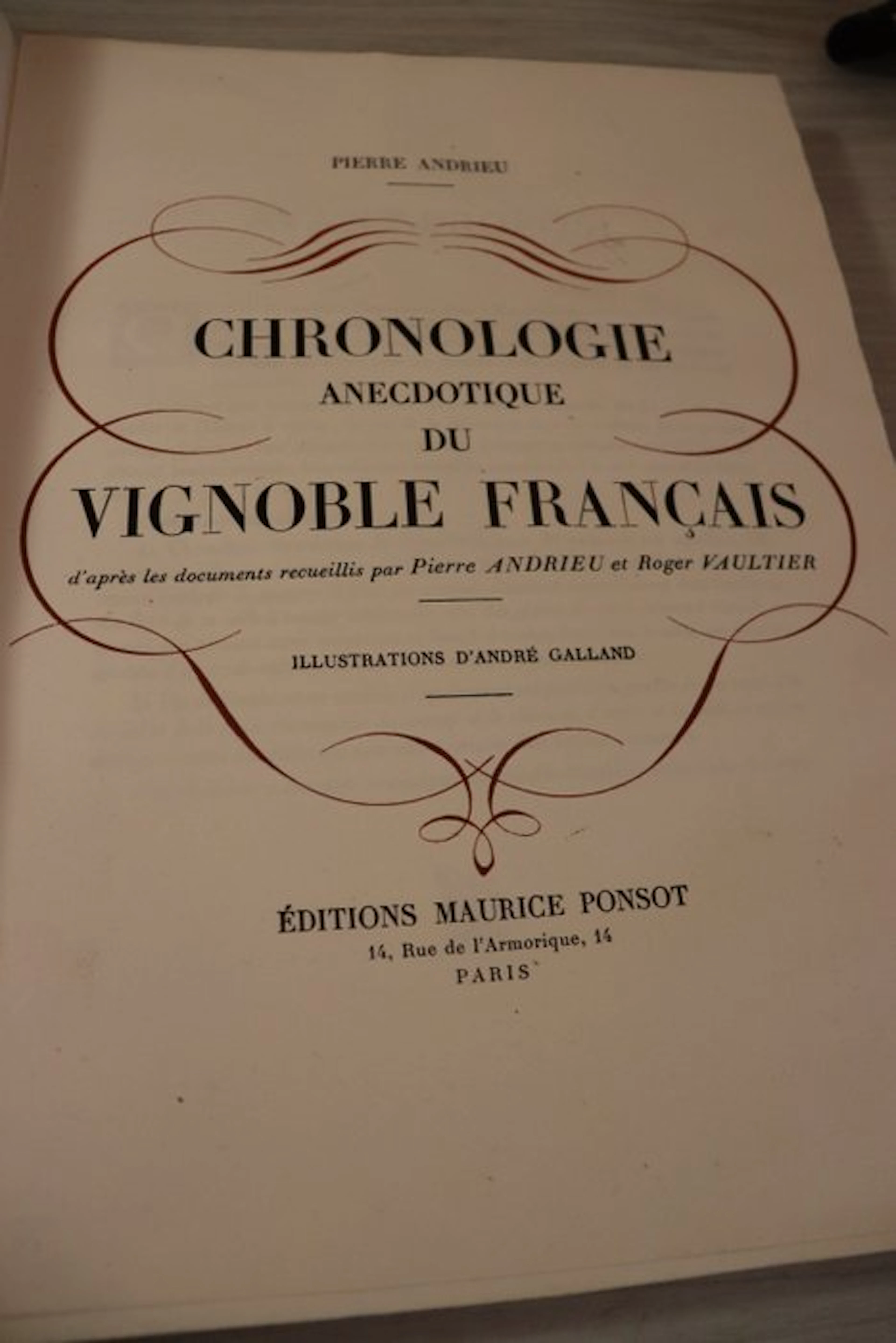 Pierre Andrieu / André Galland - Chronologie anecdotique...