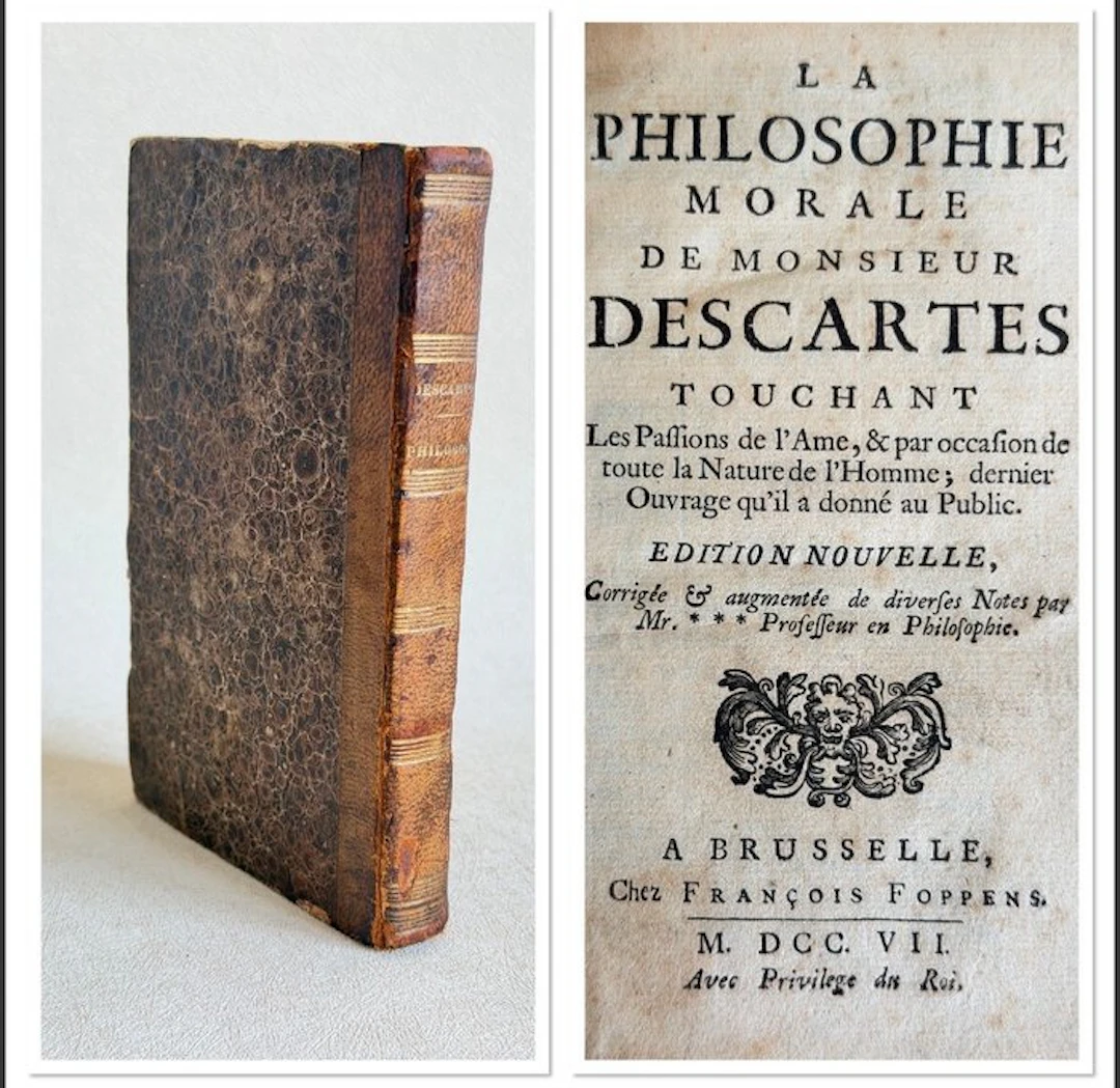 René Descartes - La Philosophie Morale - 1707