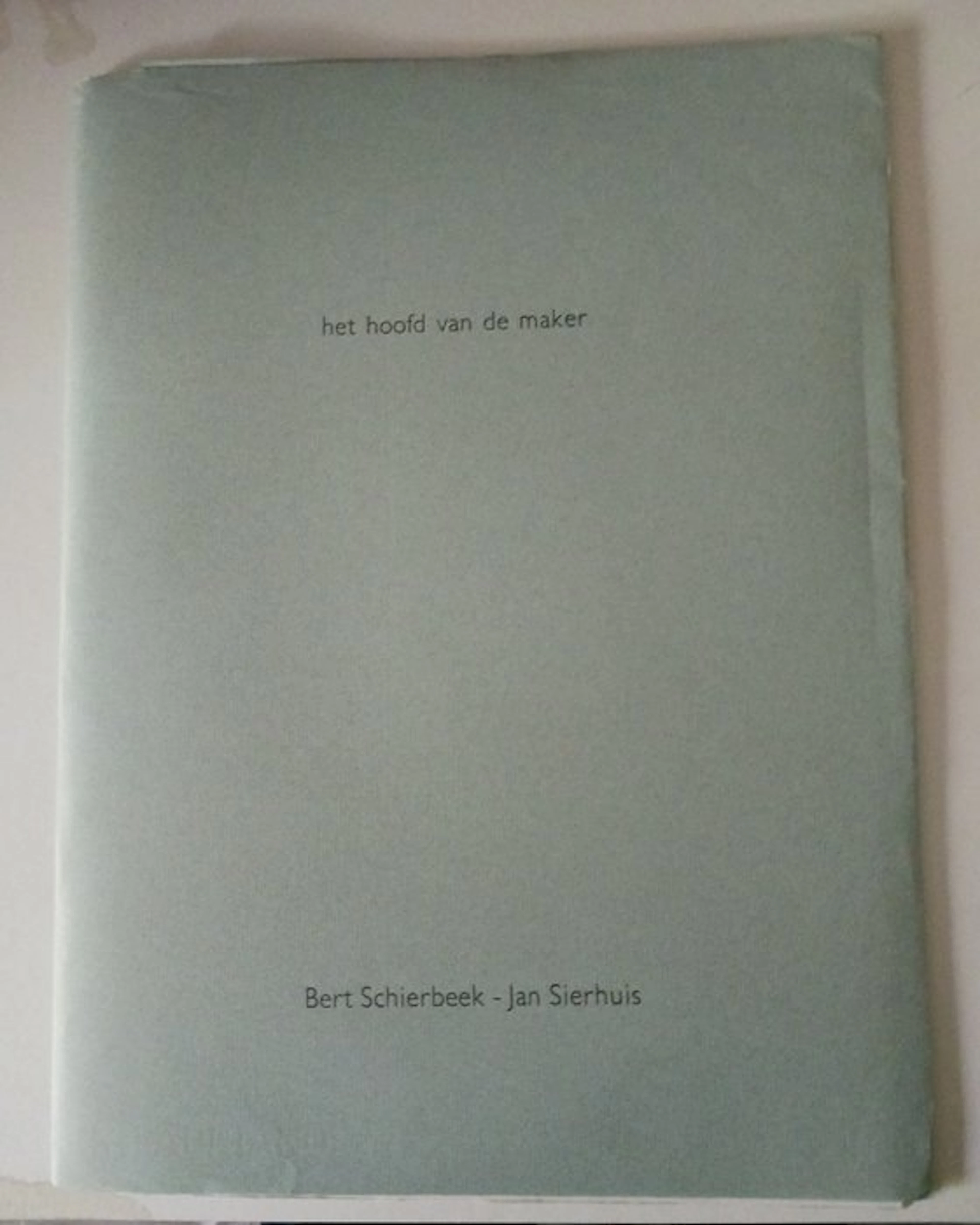 Bert Schierbeek / Jan Sierhuis - het hoofd van de maker - 1992-1992