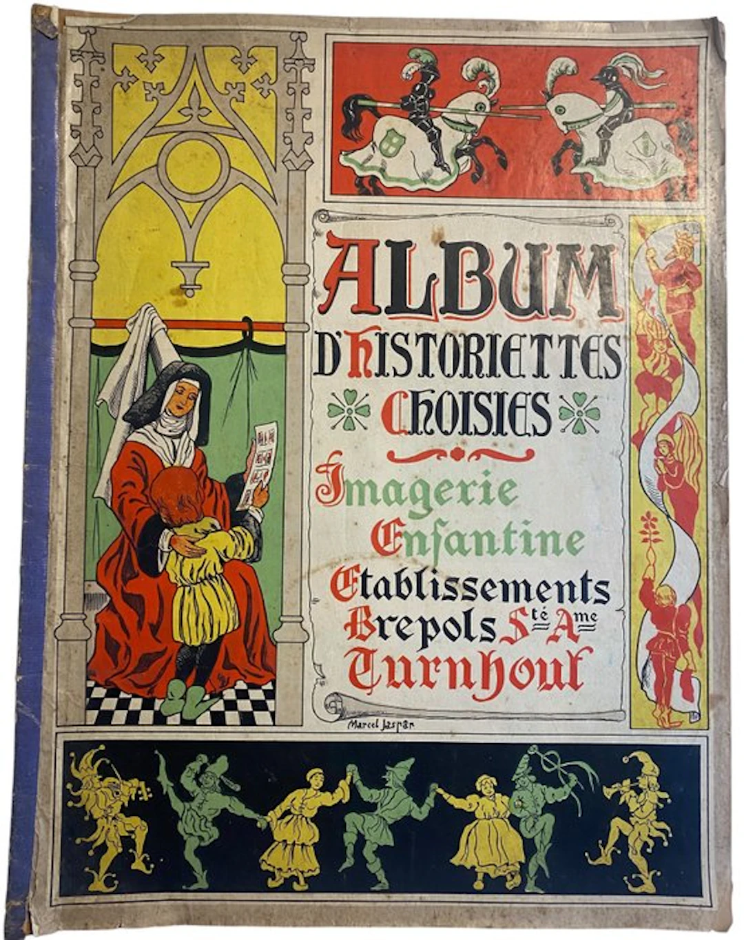 Marcel Jaspar - Album d'Historiettes Choisies. Imagerie Enfantine - 1919