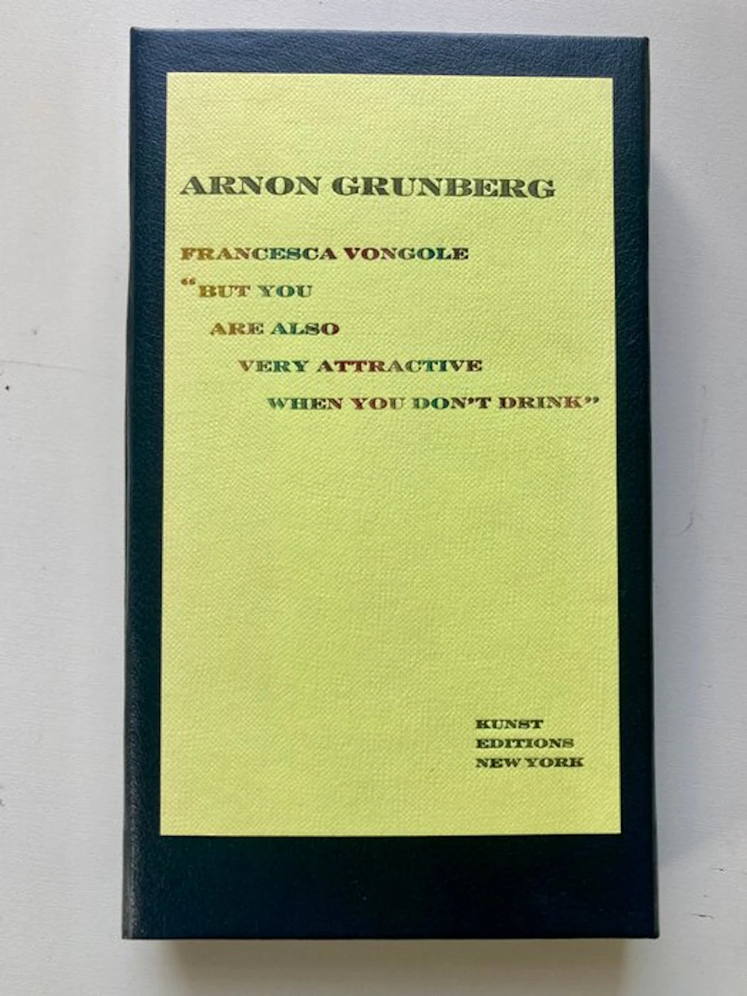 Arnon Grunberg; Rob Scholte - Francesca Vongole "But you...