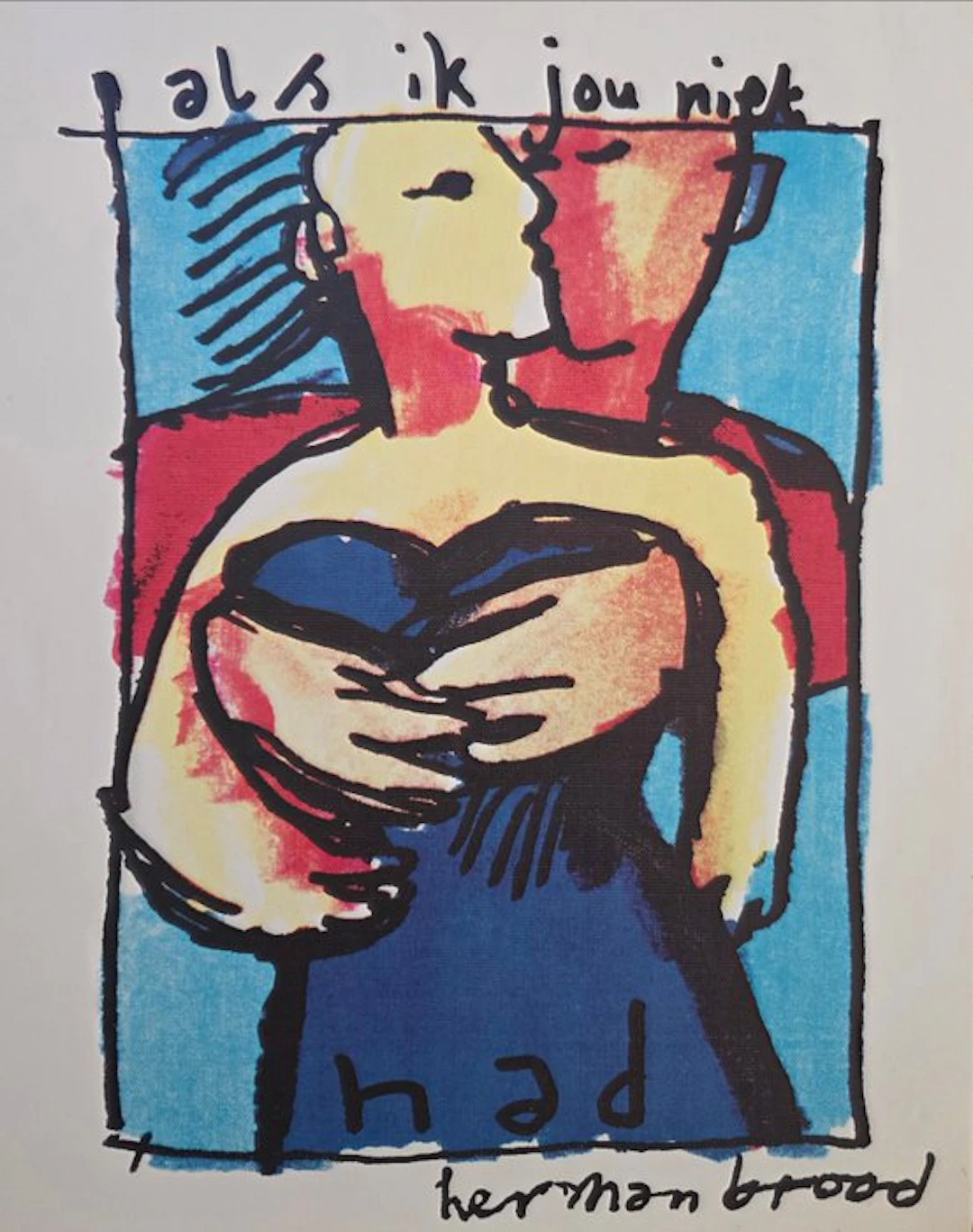 Herman Brood (1946-2001) - Als ik jou niet had