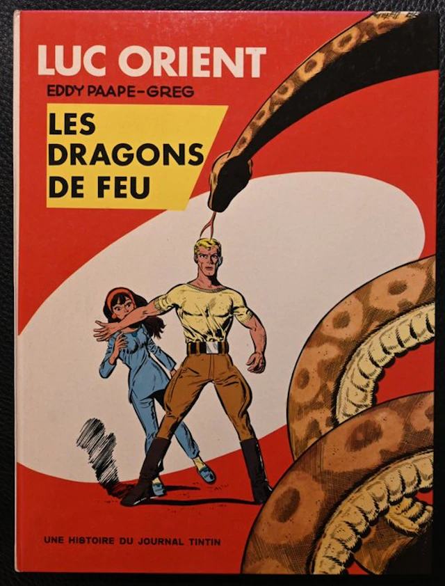 Luc Orient T1 - Les Dragons de feu - C - 1 Album - First edition - 1969