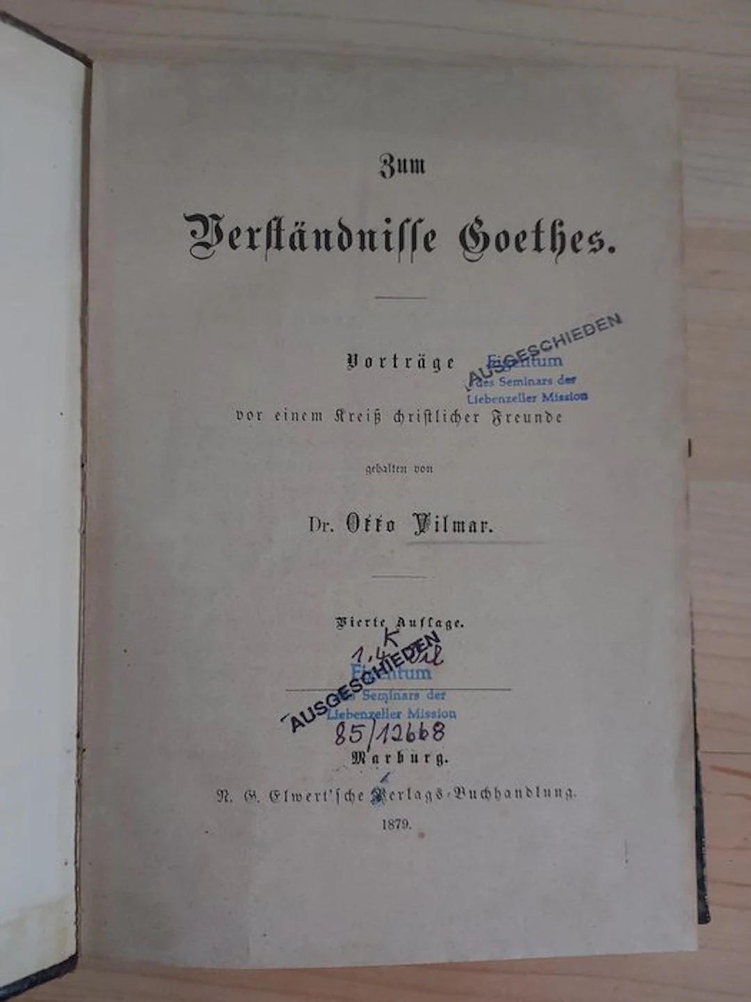 Dr. Otto Vilmar - Zum Verständnis Goethes. - 1879-1879