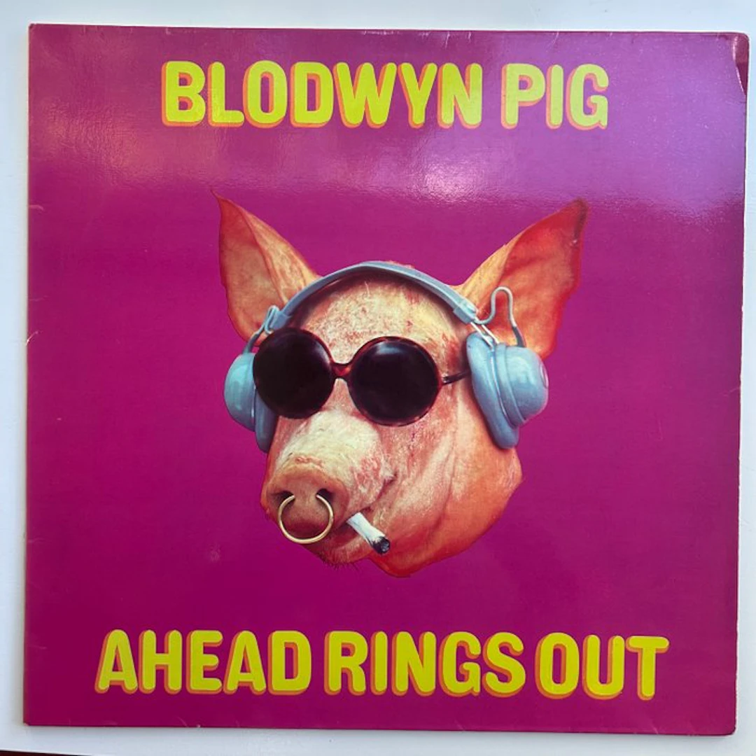 Blodwyn Pig - Ahead Rings Out (1st pressing!) - Single...