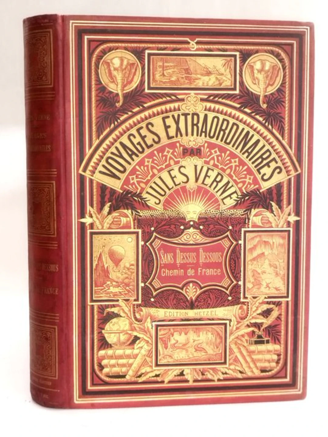 Jules Verne - Sans dessus dessous - Le chemin de France - 1889