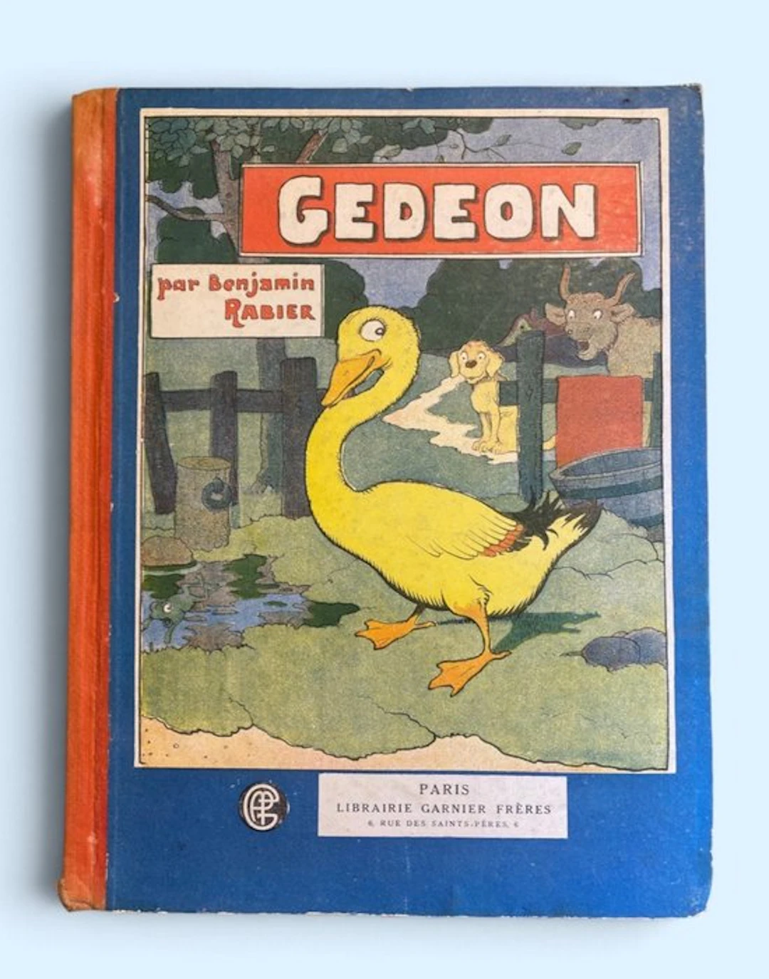 Benjamin Rabier - Gédéon / Roudoudou / Alfred en liberté - 1928