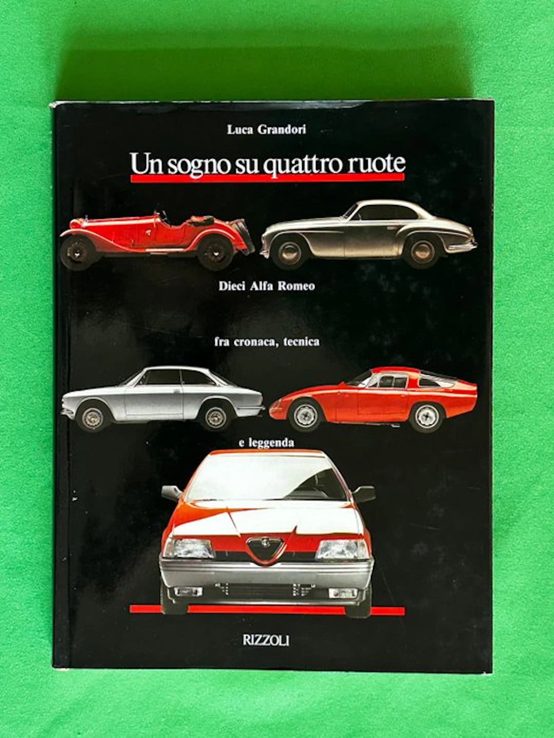 Book - Alfa Romeo - Un sogno su quattro ruote - 1990