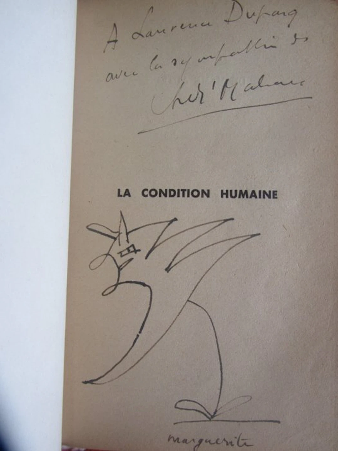 Signé ; André Malraux - La Condition humaine [envoi...