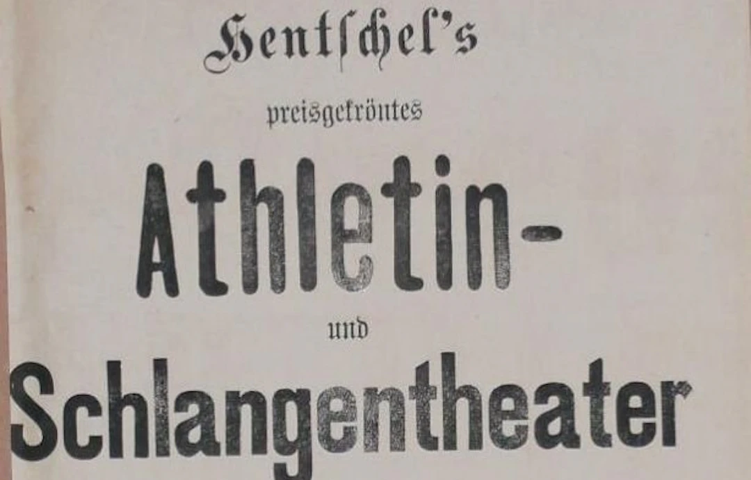 Hentschel's preisgekröntes Athletin- und Schlangentheater - 1885