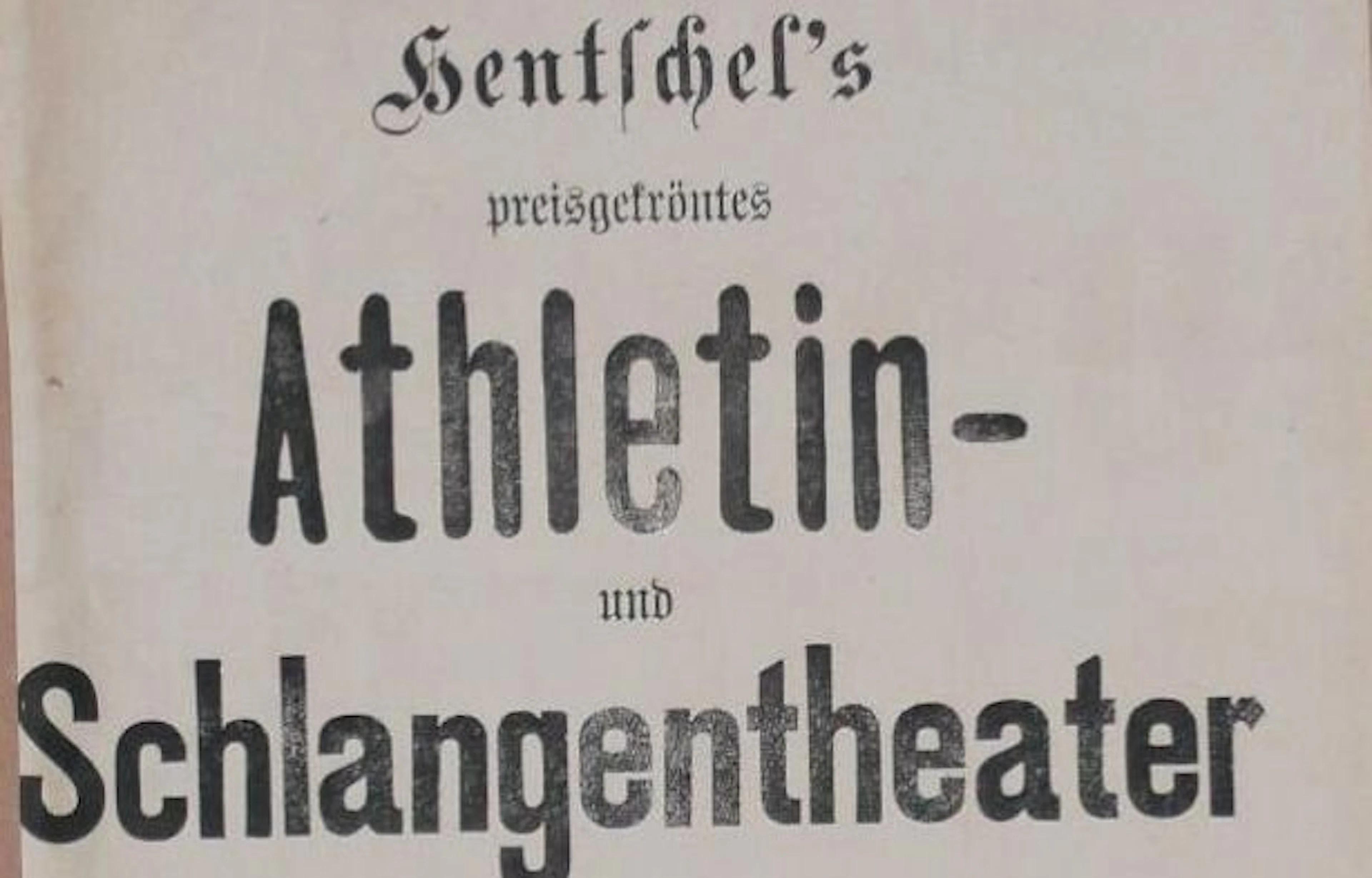 Hentschel's preisgekröntes Athletin- und Schlangentheater - 1885