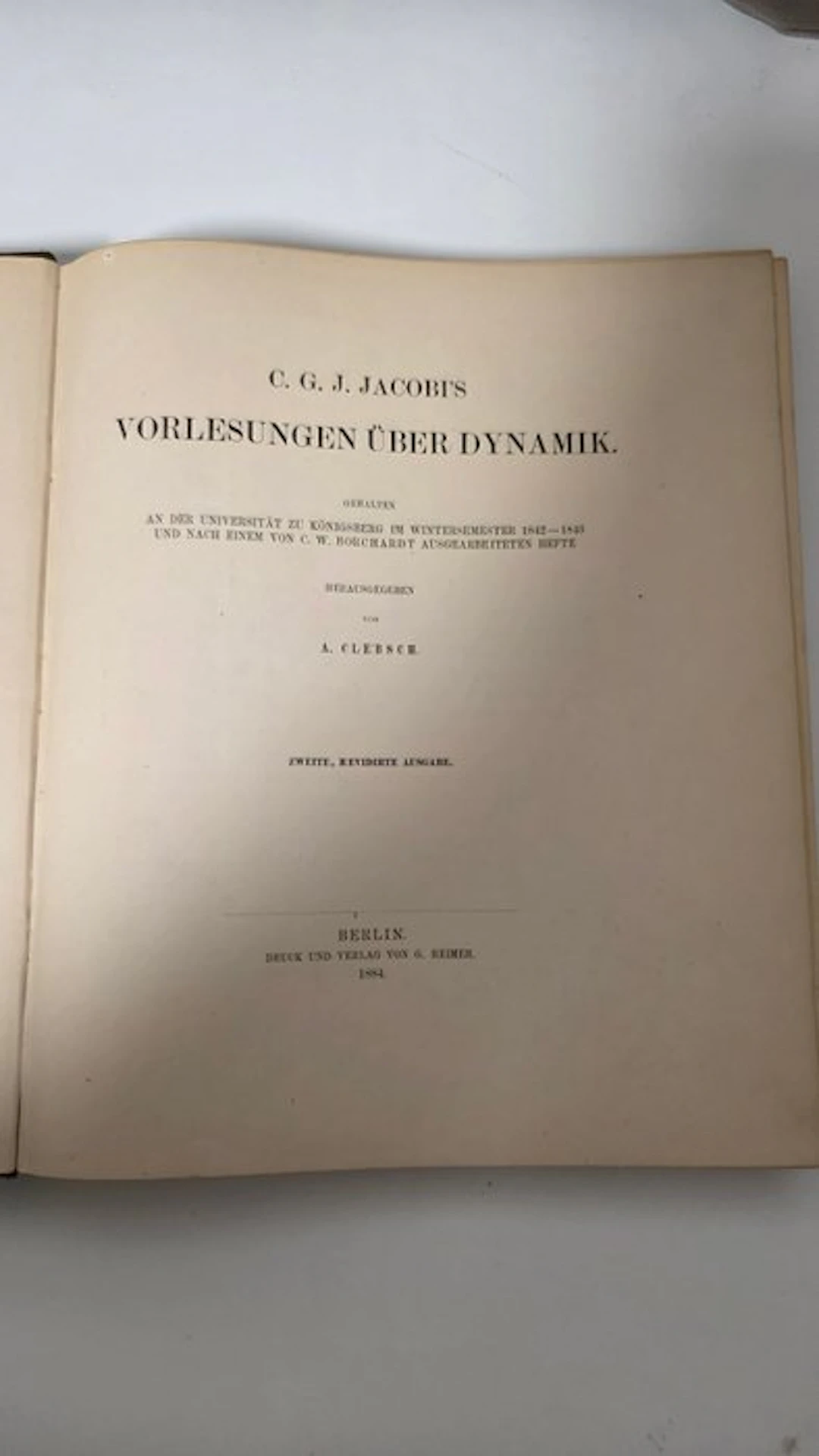 Carl Gustav Jacob Jacobi - G. J. Jacobi’s Vorlesungen über Dynamik - 1884