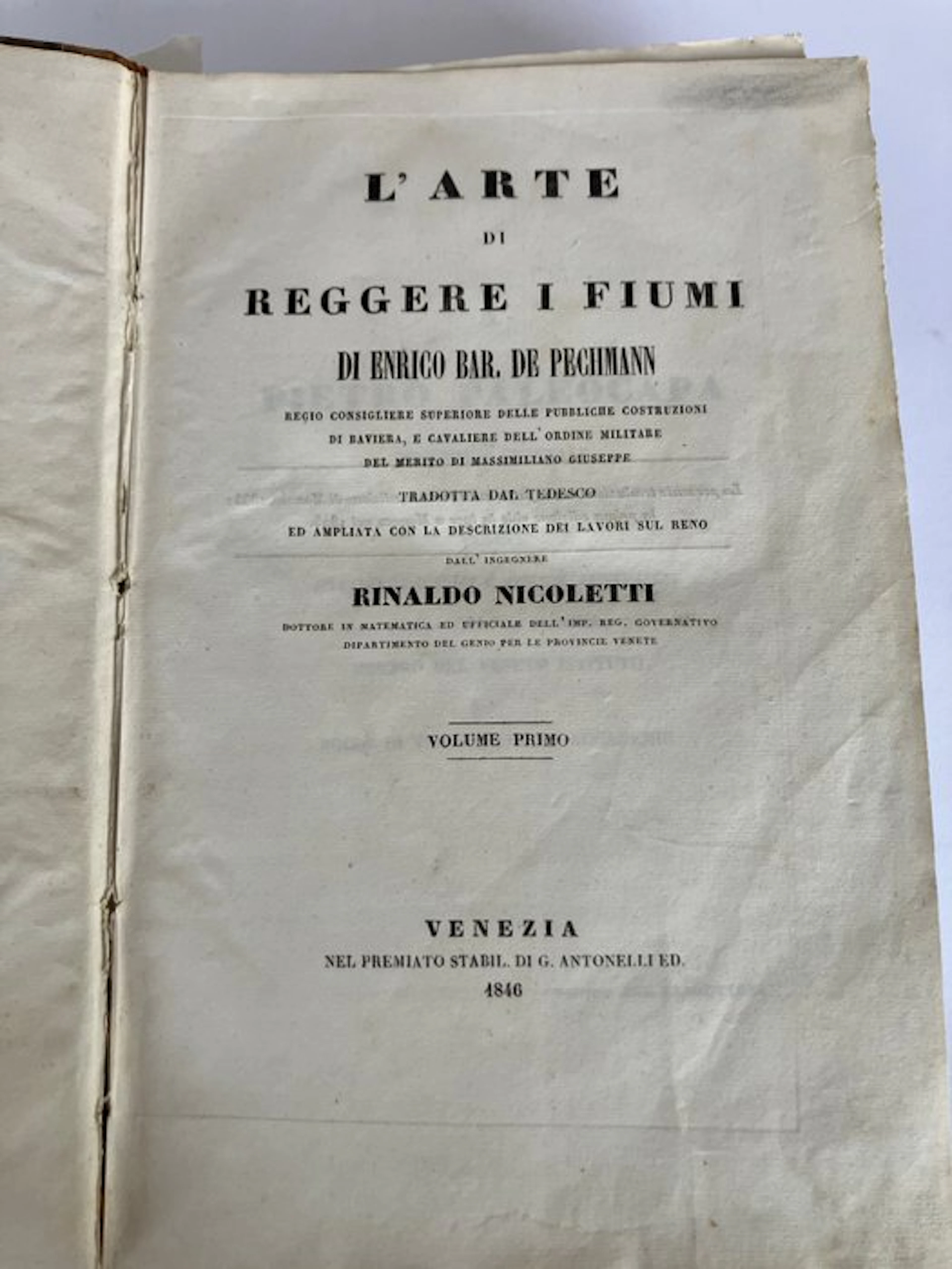 Enrico Bar. de Pechmann; Rinaldo Nicoletti - L'arte di reggere i fiumi - 1846