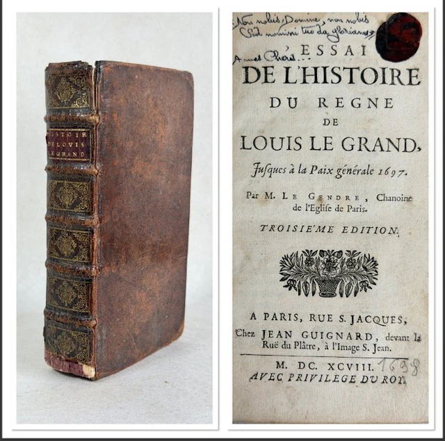 Le Gendre - Histoire du règne de Louis le Grand - 1698