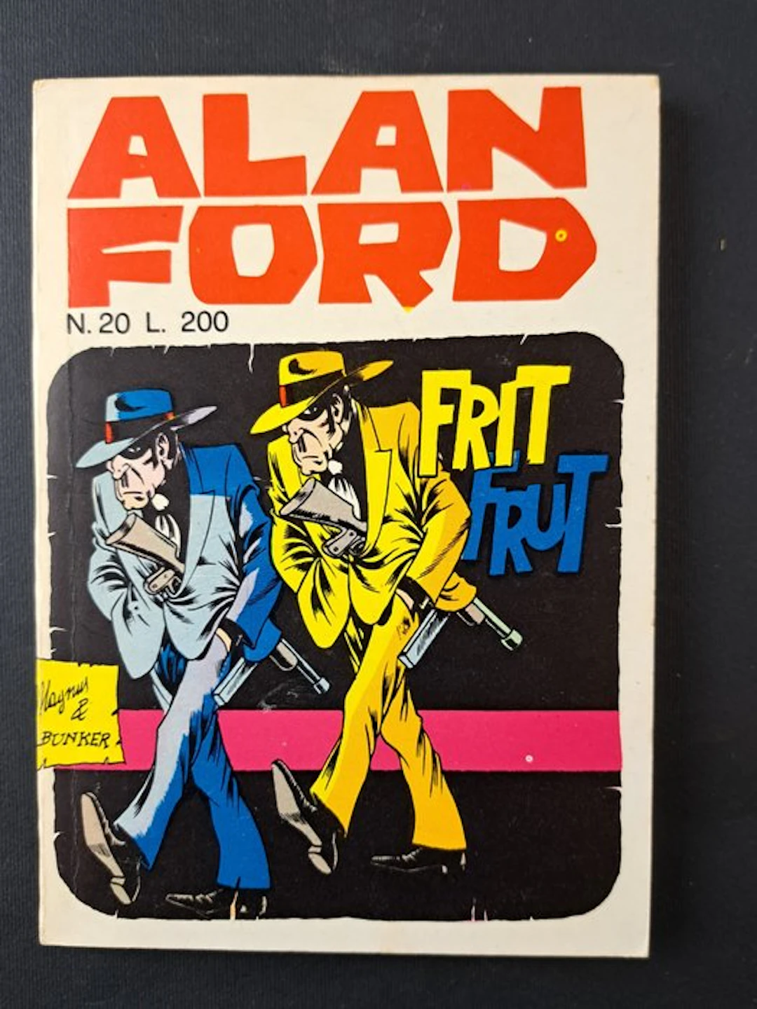 Alan Ford: Frit Frut con Adesivi - 1 Comic - First edition - 1971