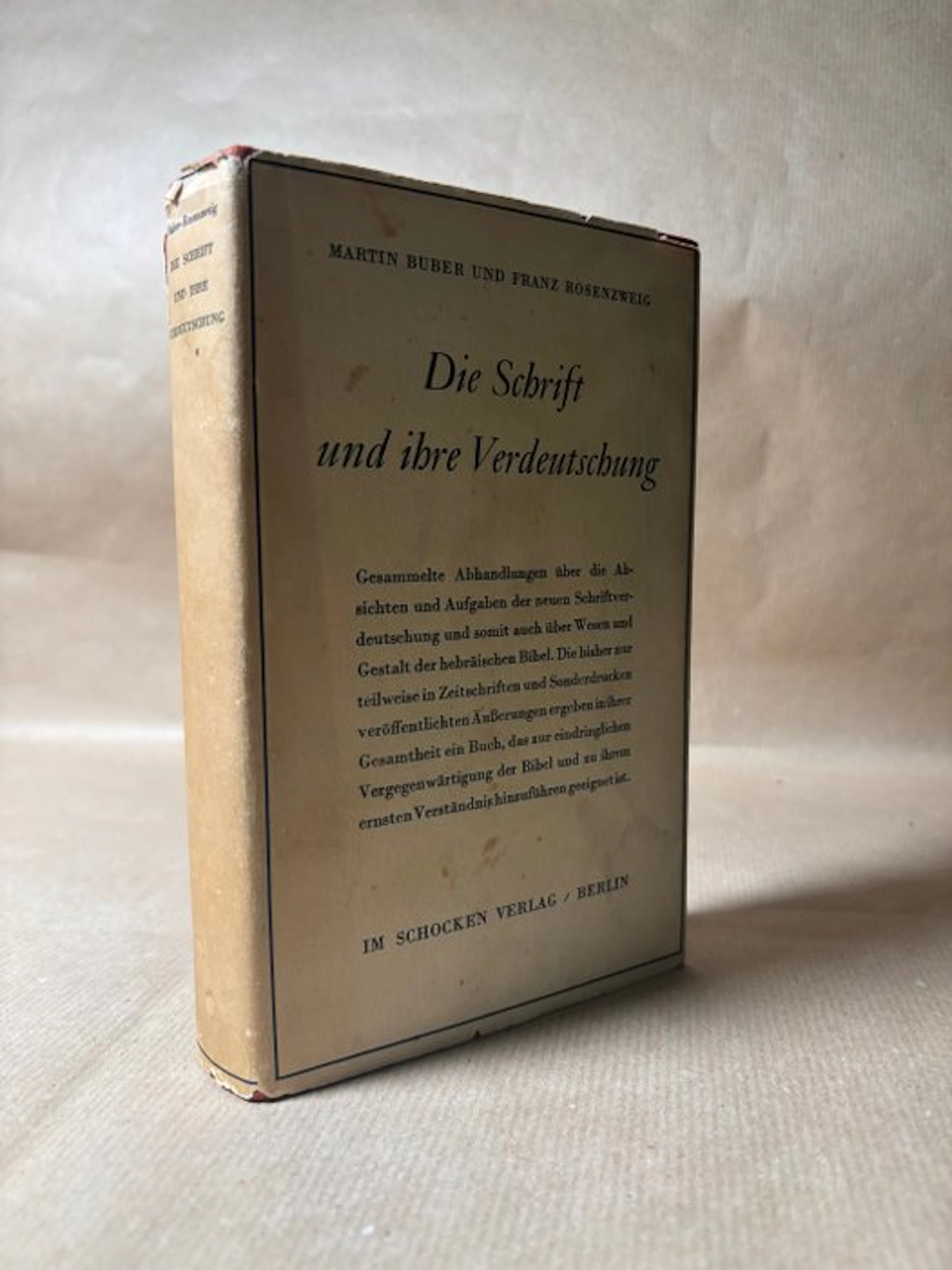 Martin Buber / Franz Rosenzweig - Die Schrift und ihre Verdeutschung