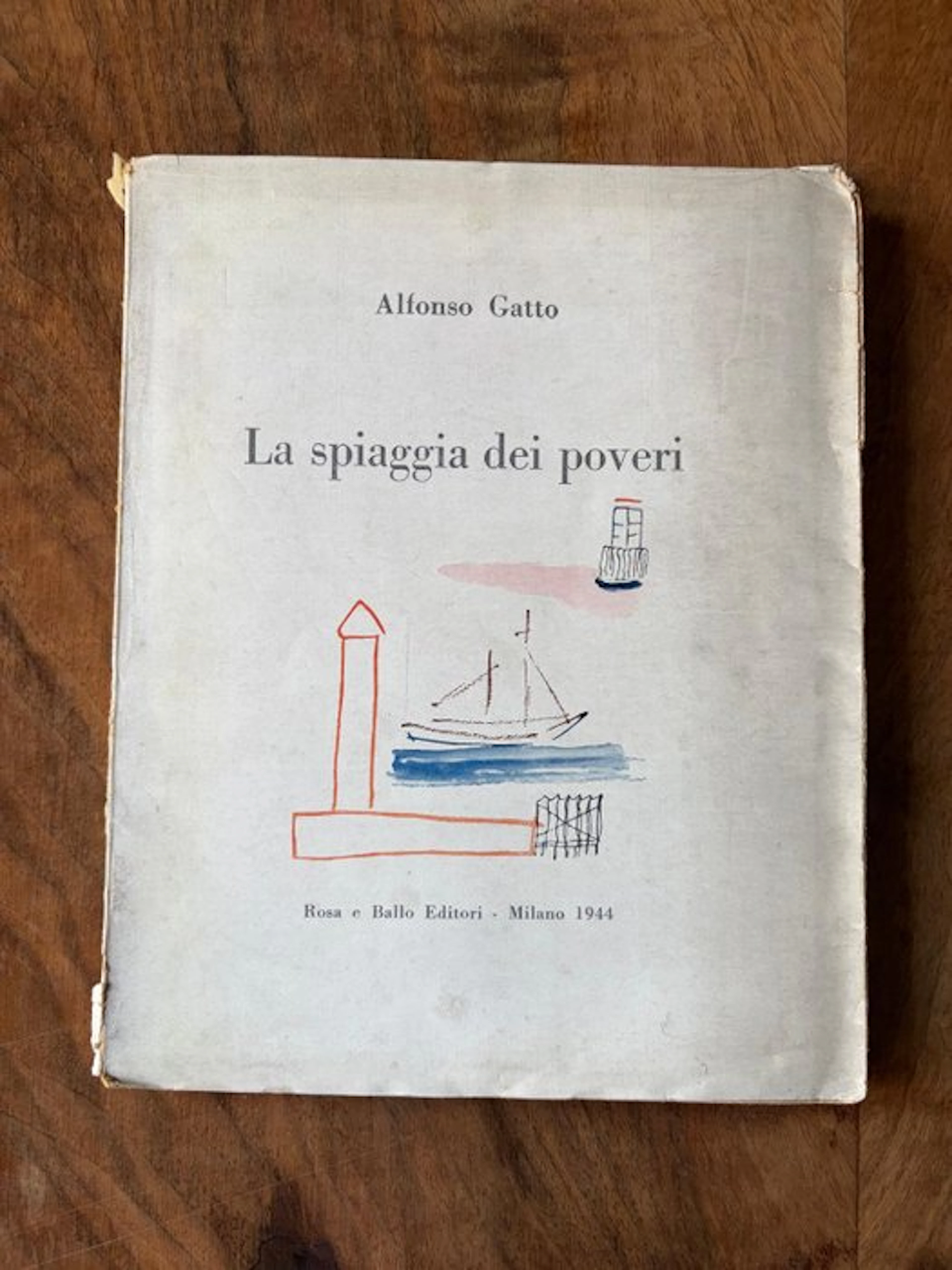 Alfonso Gatto - La spiaggia dei poveri - 1944