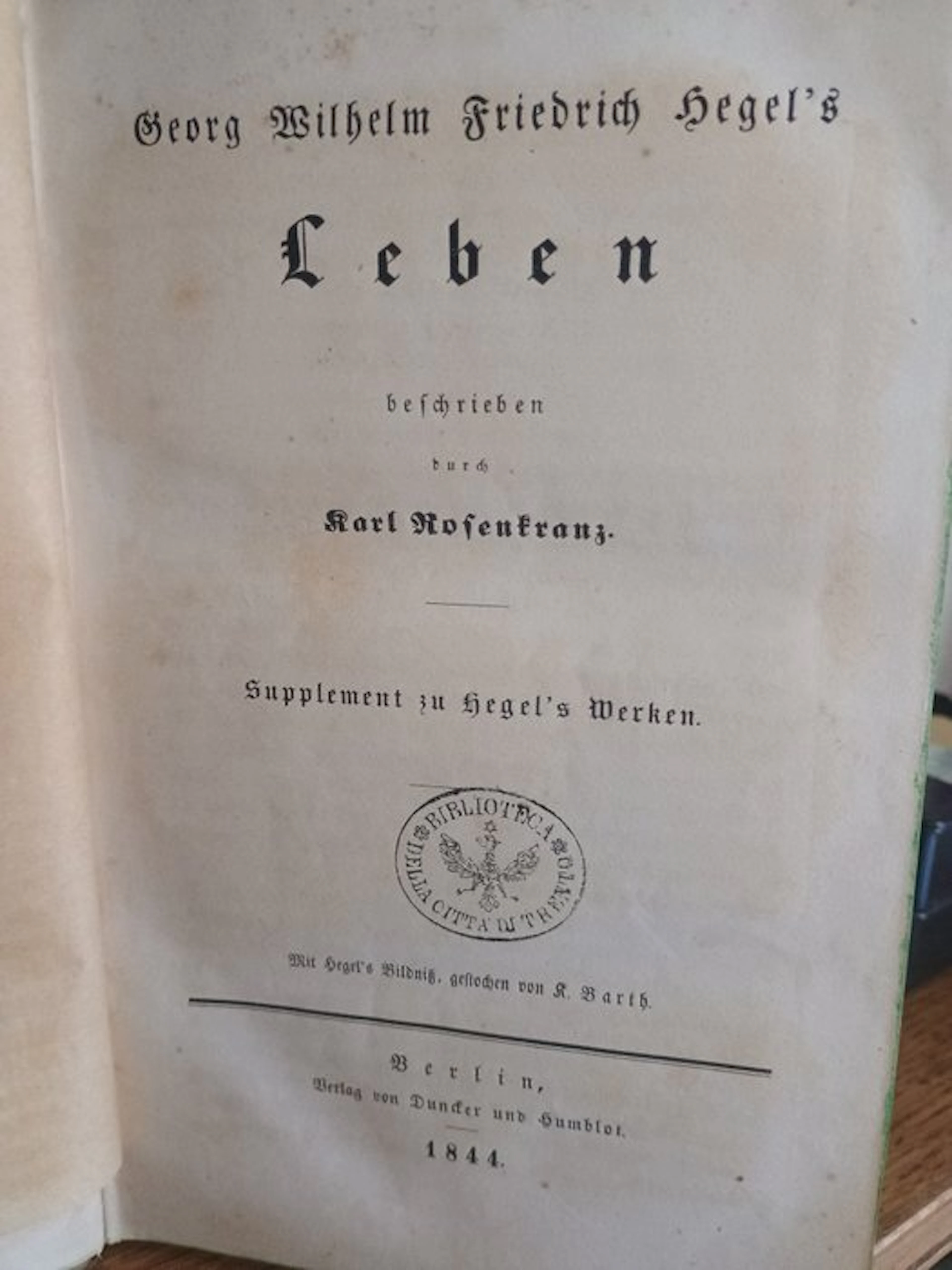 Karl Rosenkranz - Georg Wilhelm Friedrich Hegel's Leben - 1844