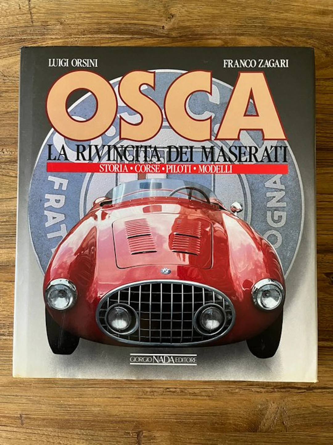 Luigi Orsini, Franco Zagari - OSCA La Rivincita dei Maserati - 1989