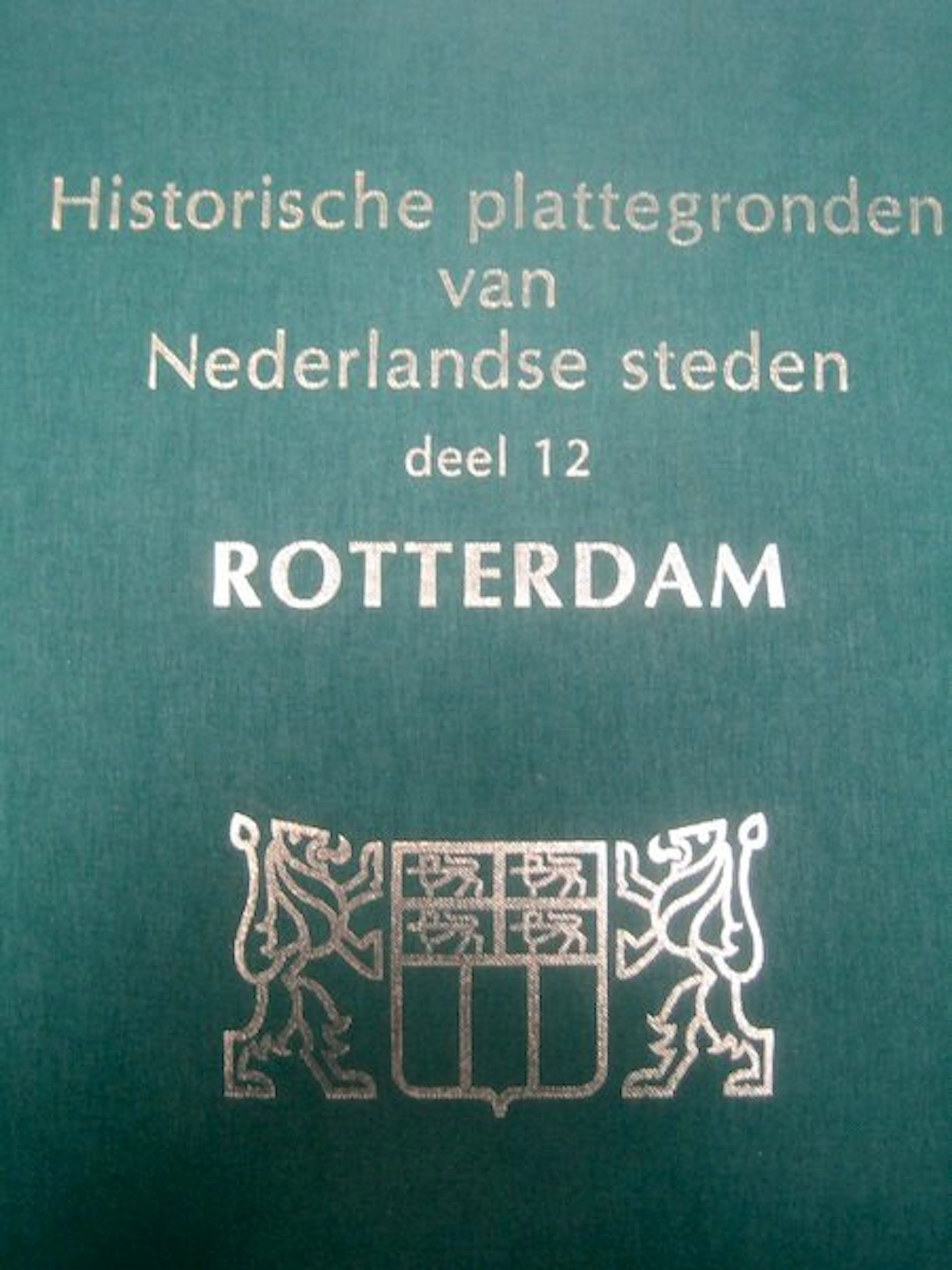 Netherlands - Rotterdam; Stichting Historische...