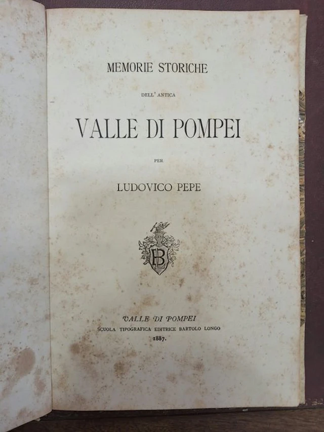 Ludovico Pepe - Memorie storiche dell'antica Valle di Pompei - 1887